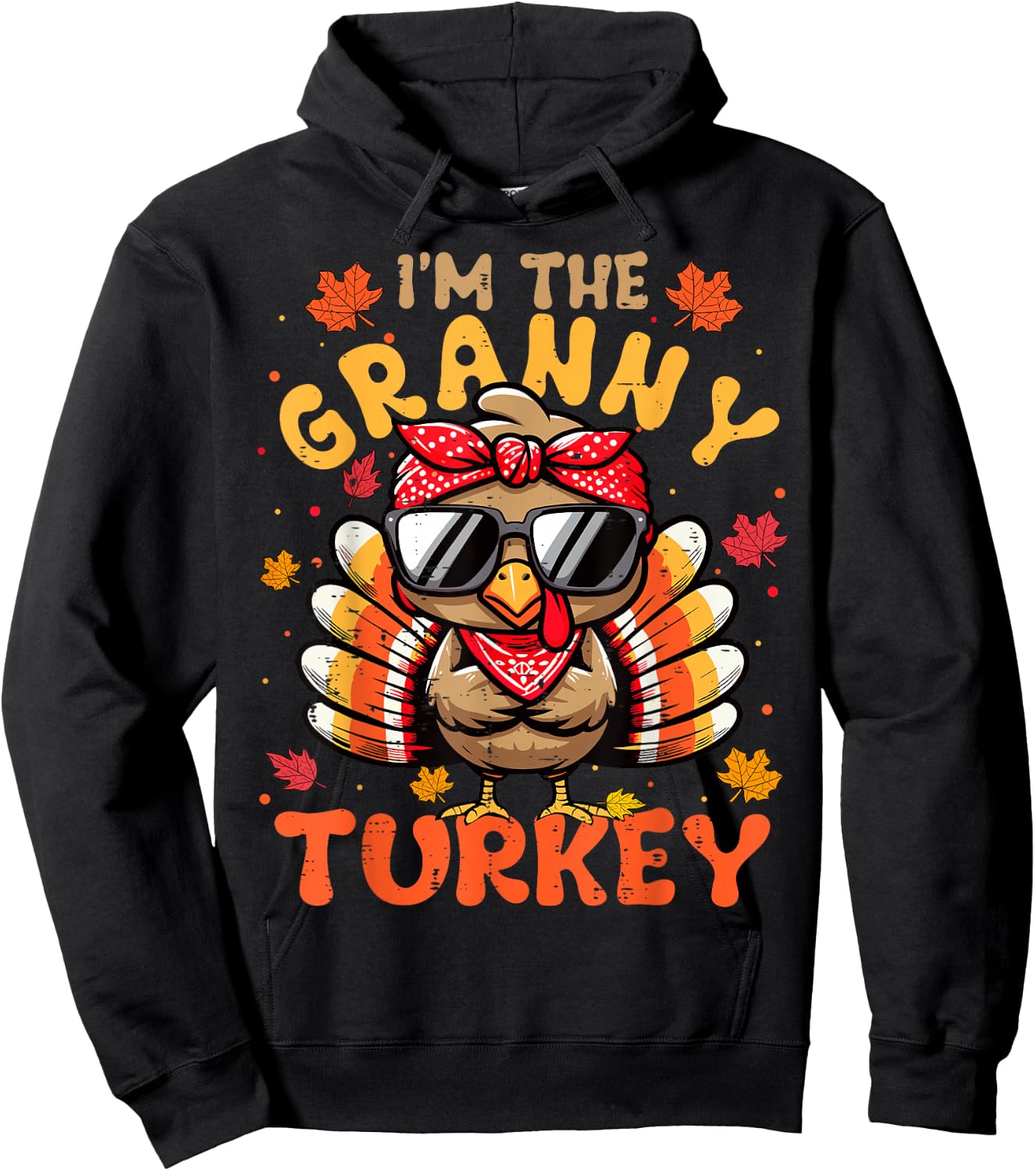 I'm the Granny Turkey Matching 2024 Family Thanksgiving Hoodie - Hoodie | Black