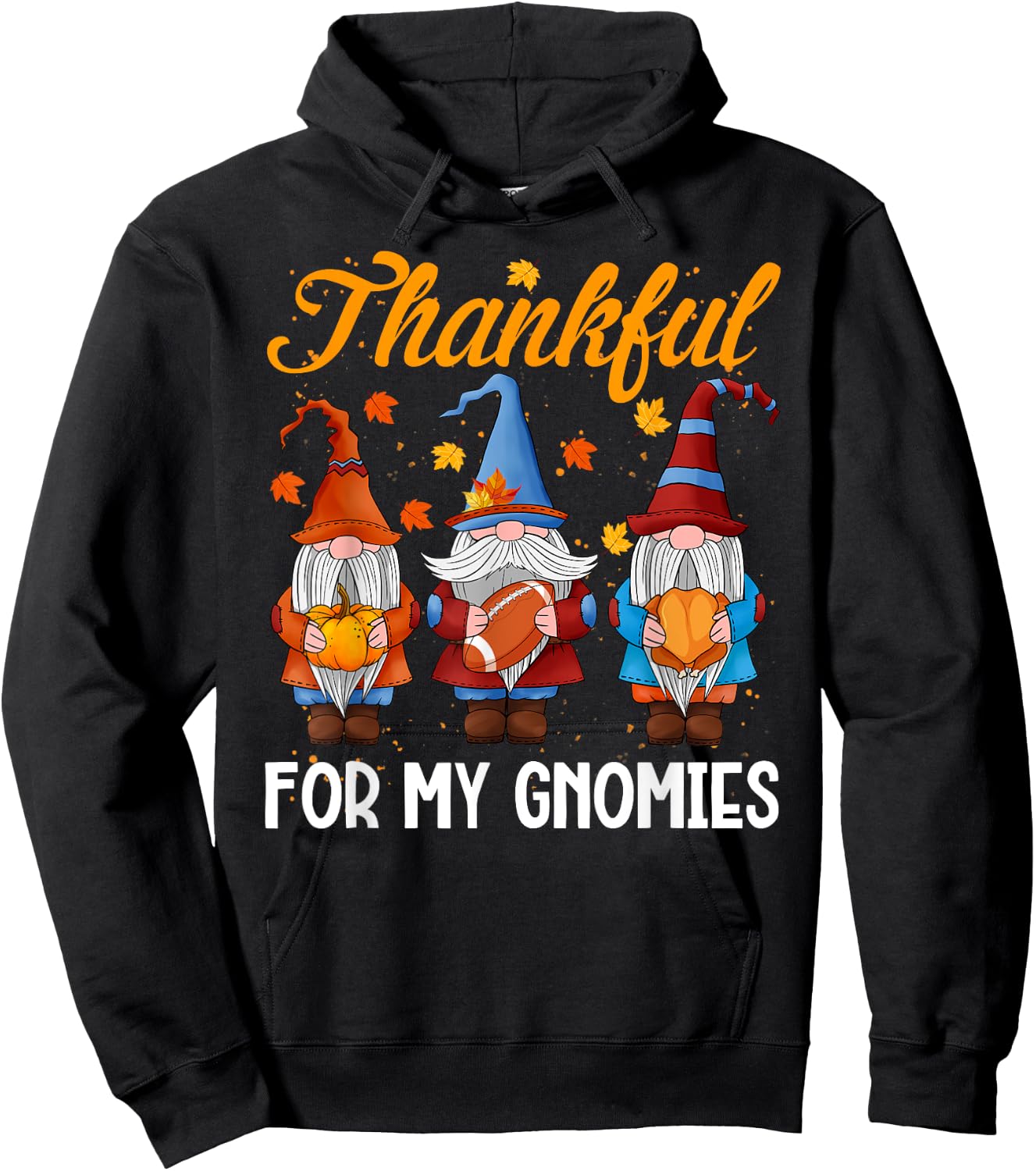 Thanksgiving With Gnomes Thankful For My Gnomies Fall Autumn Hoodie - Hoodie | Black