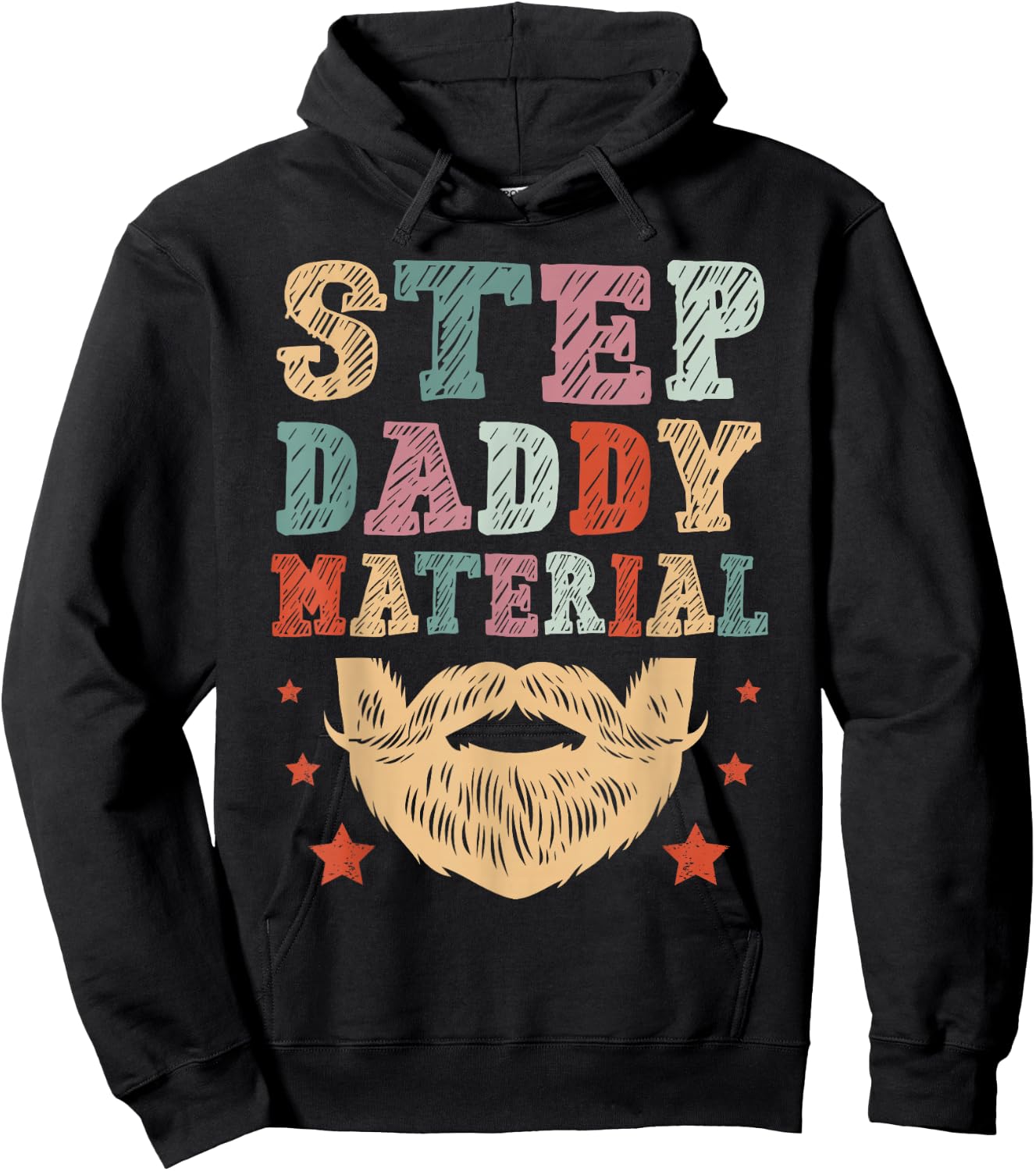 Stepdad Step Daddy Material Cool father's day 2026 Hoodie - Hoodie | Black