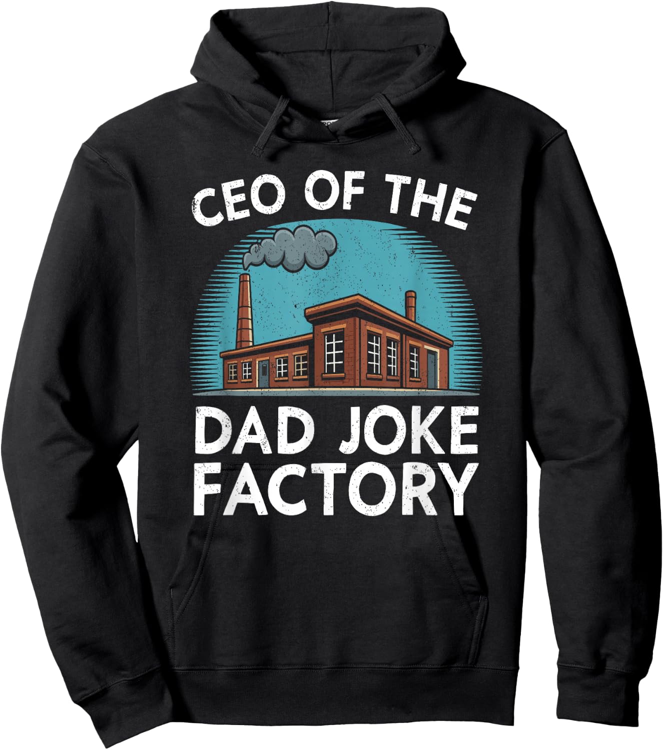 CEO of The Dad Joke Factory Funny Saying Dad Humor Hoodie - Hoodie | Black