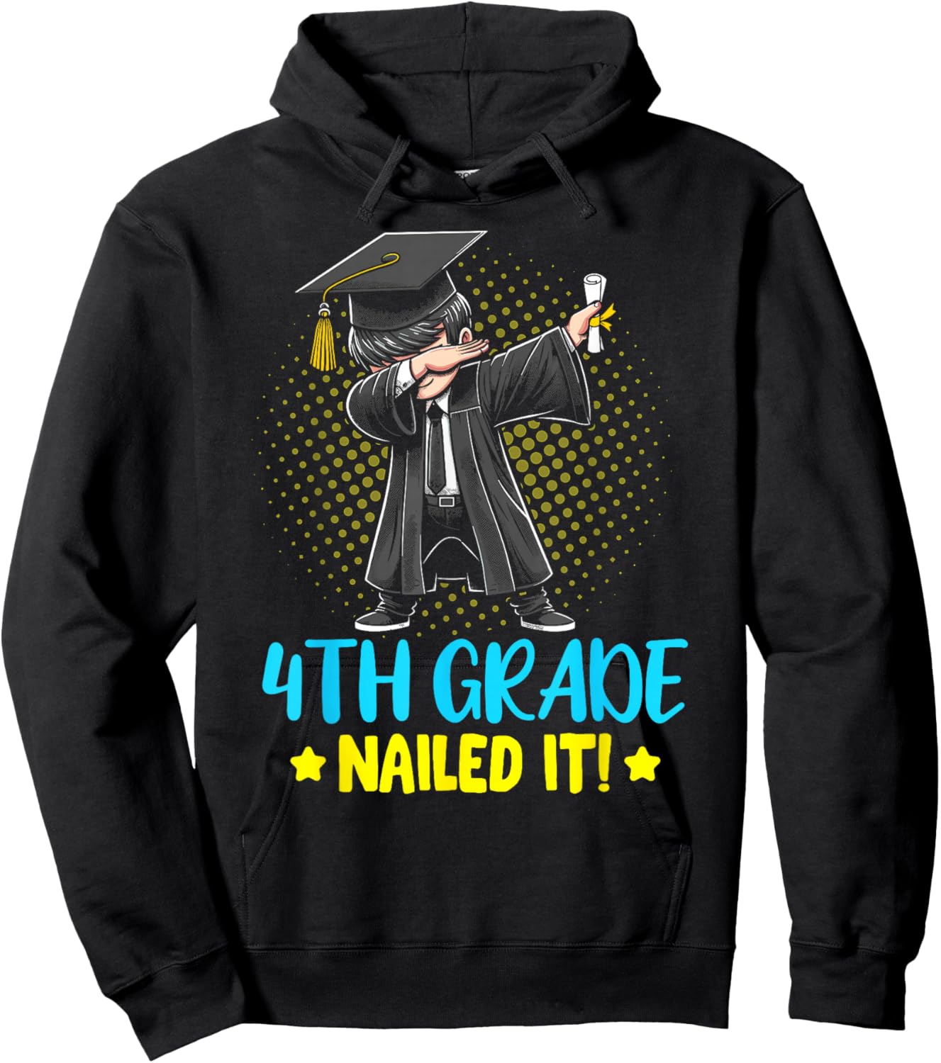 Dabbing 4th Grade Nailed It shirt boys 4th grade graduation Hoodie - Hoodie | Black