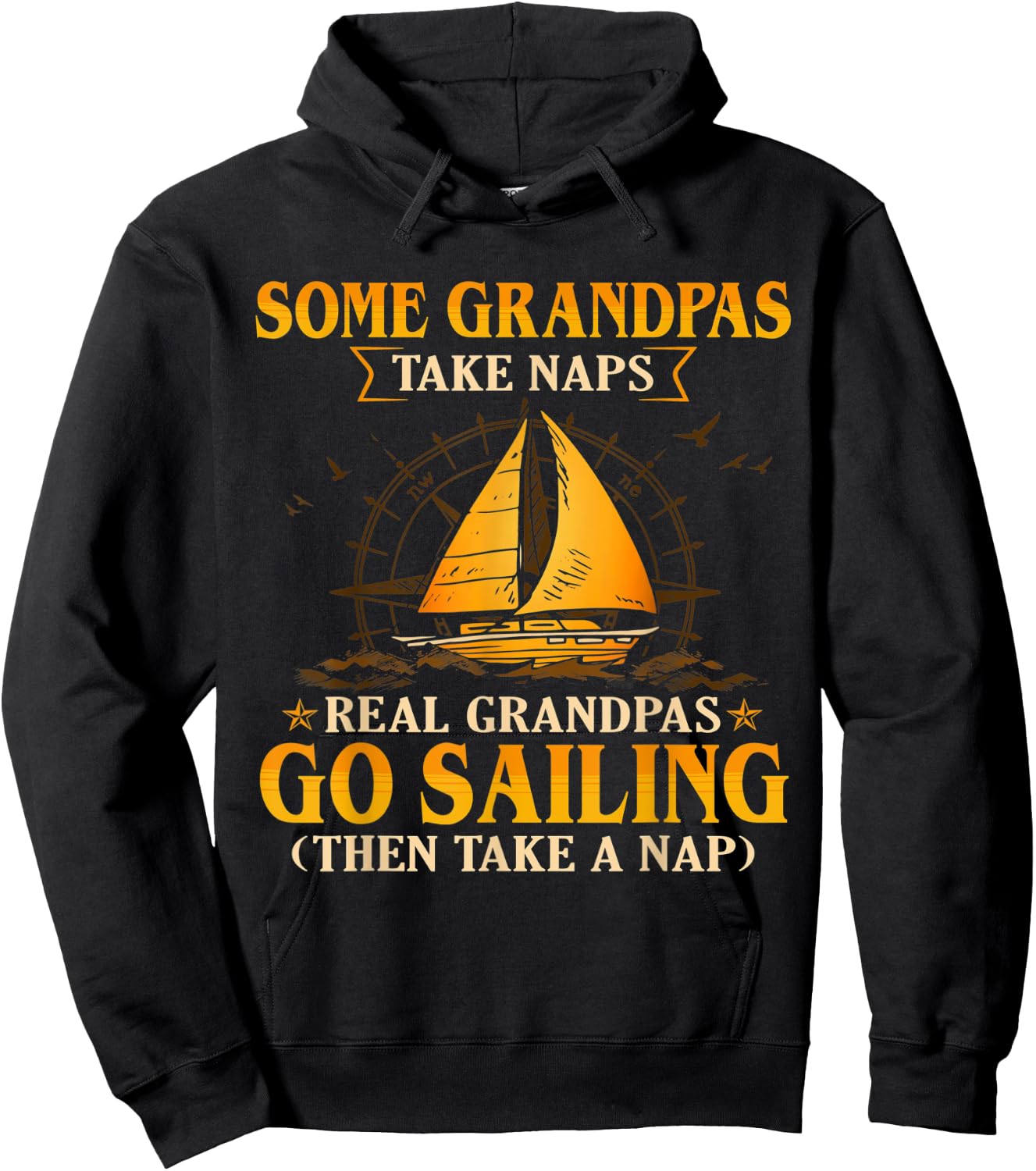 Some Grandpas Take Naps Real Grandpas Go Sailing Hoodie - Hoodie | Black