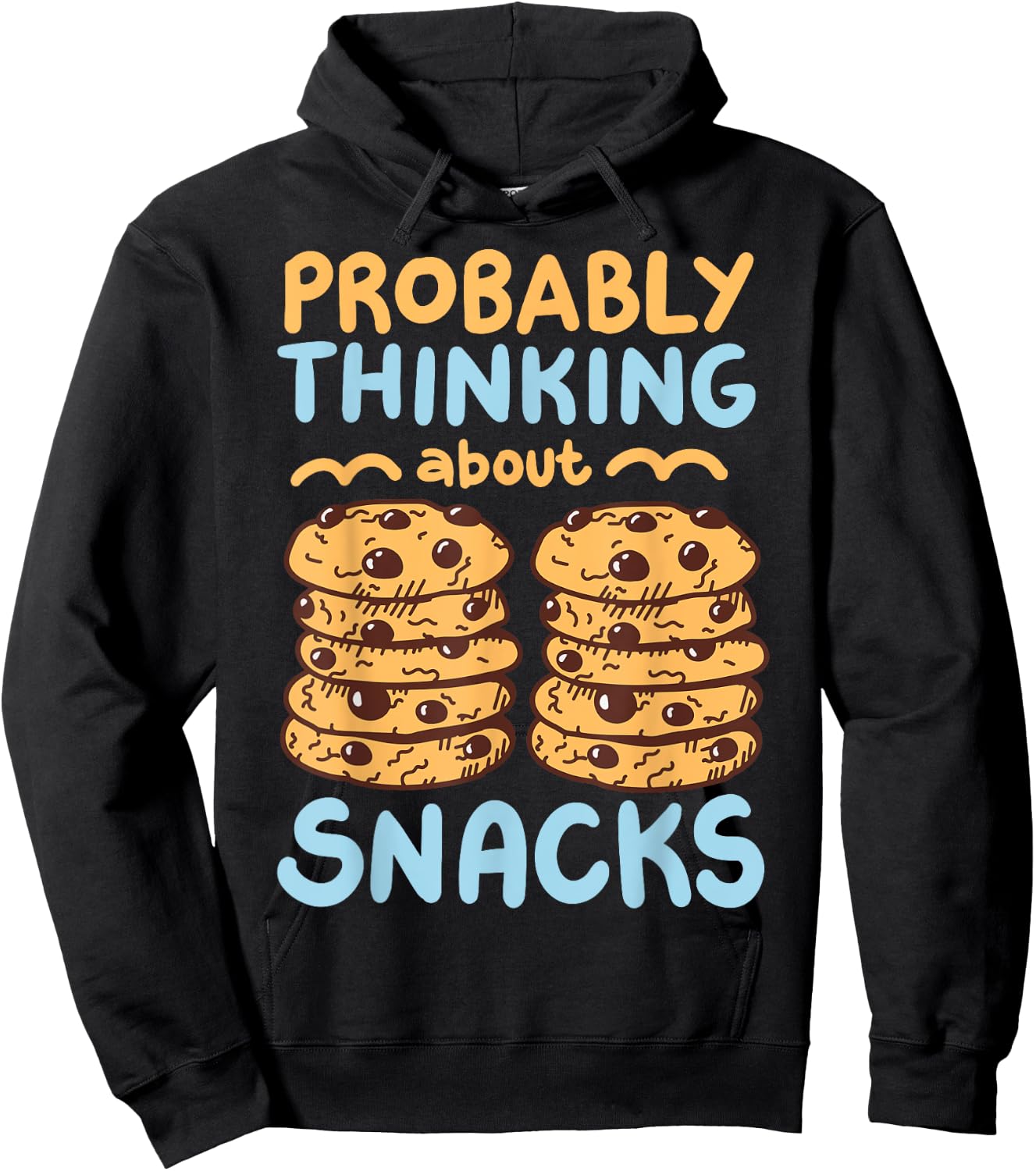 Probably Thinking About Snacks Hoodie - Hoodie | Black