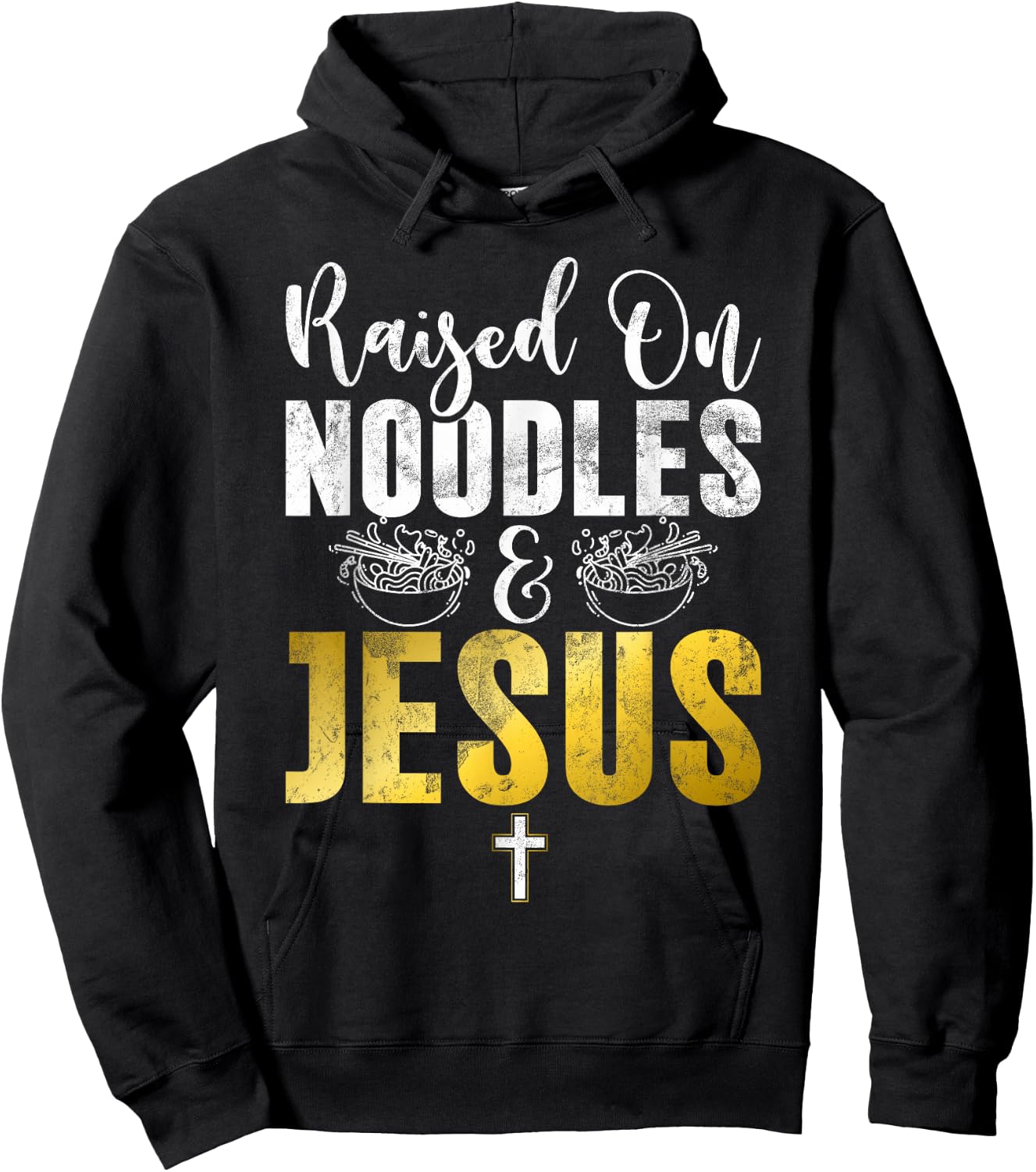 Raised on Noodles and Jesus Noodles Hoodie - Hoodie | Black