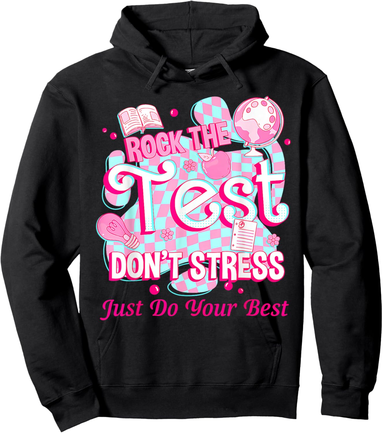 Testing Day Rock The Test Motivational For Teacher Student Hoodie - Hoodie | Black