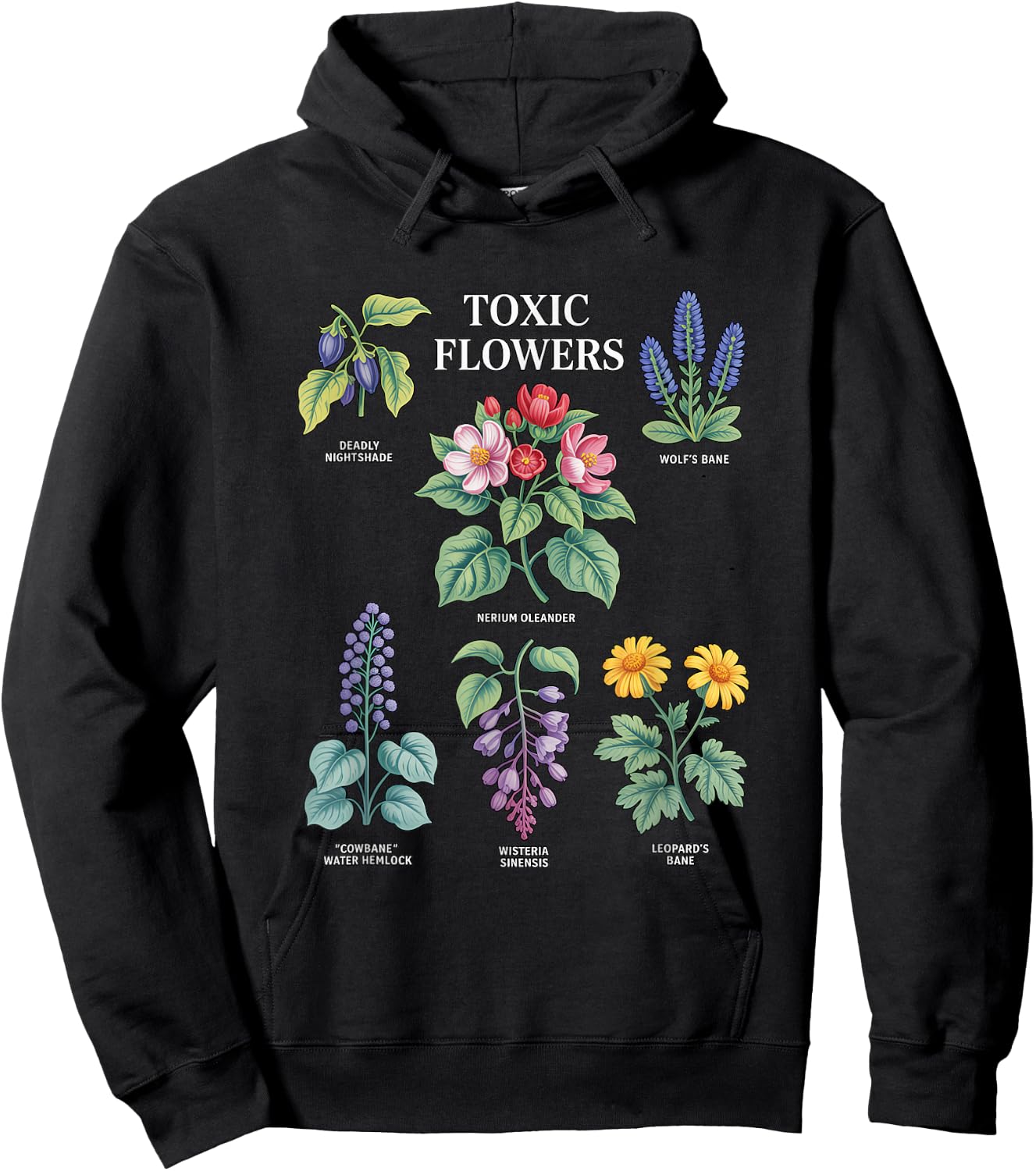 Toxic Flowers Deadly Nightshade Wolfs Bane Nerium Oleander Hoodie - Hoodie | Black