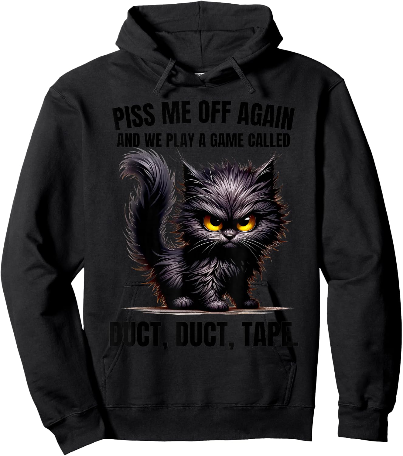 The Bunny Foot Piss Me Off Again We Play Game Duct Tape Hoodie - Hoodie | Black