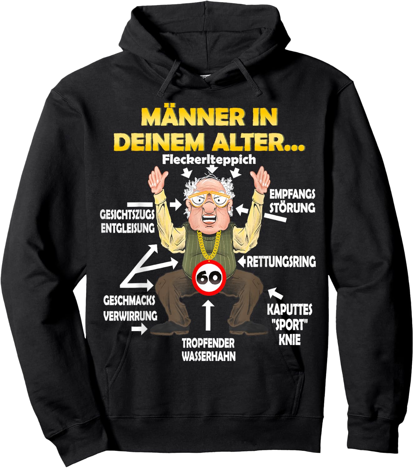 Men at Your Age Funny 60th Birthday Man , black Hoodie - Hoodie | Black