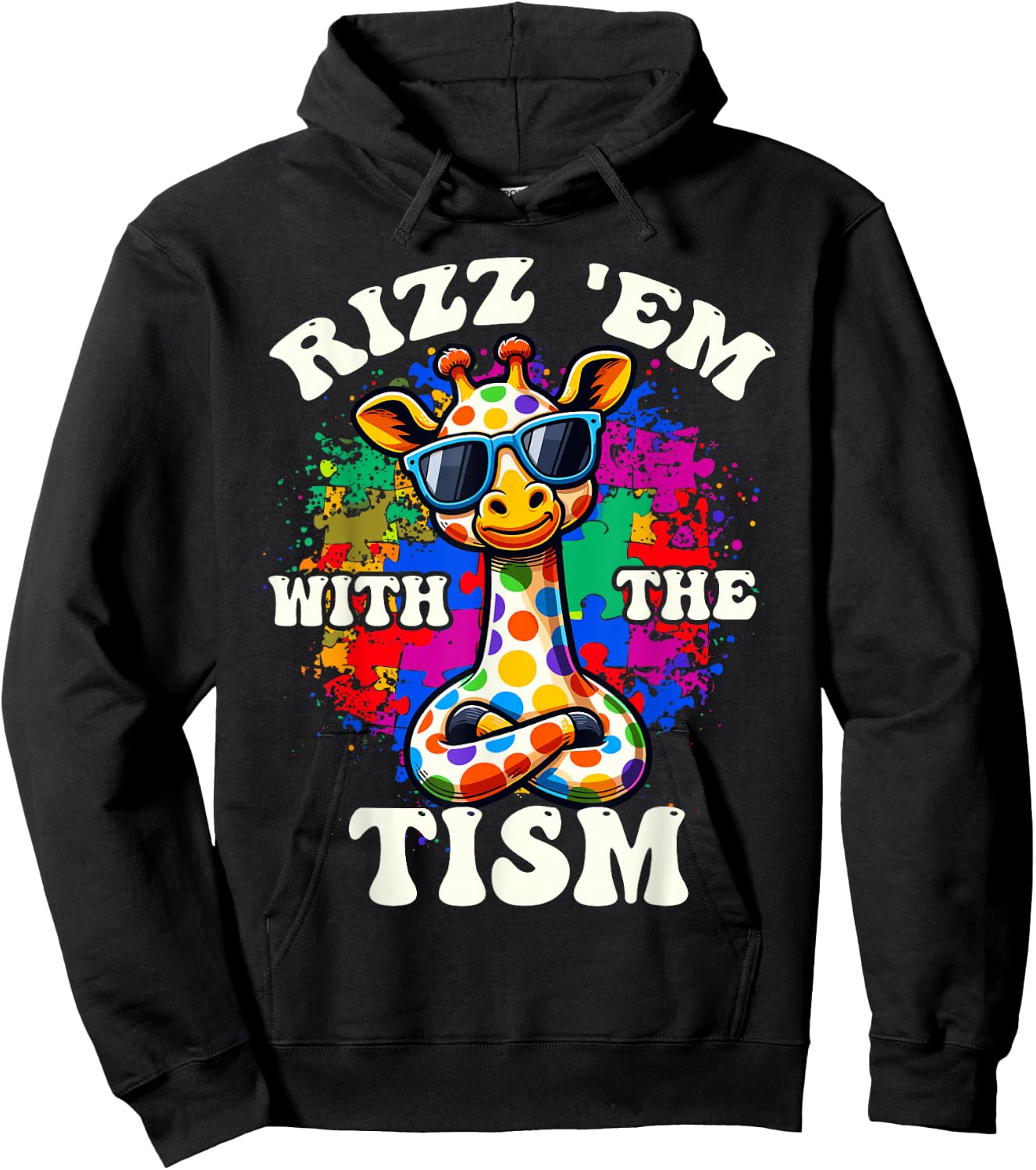 Autism Funny Rizz Em With The Tism Meme Autistic Giraffe Hoodie - Hoodie | Black