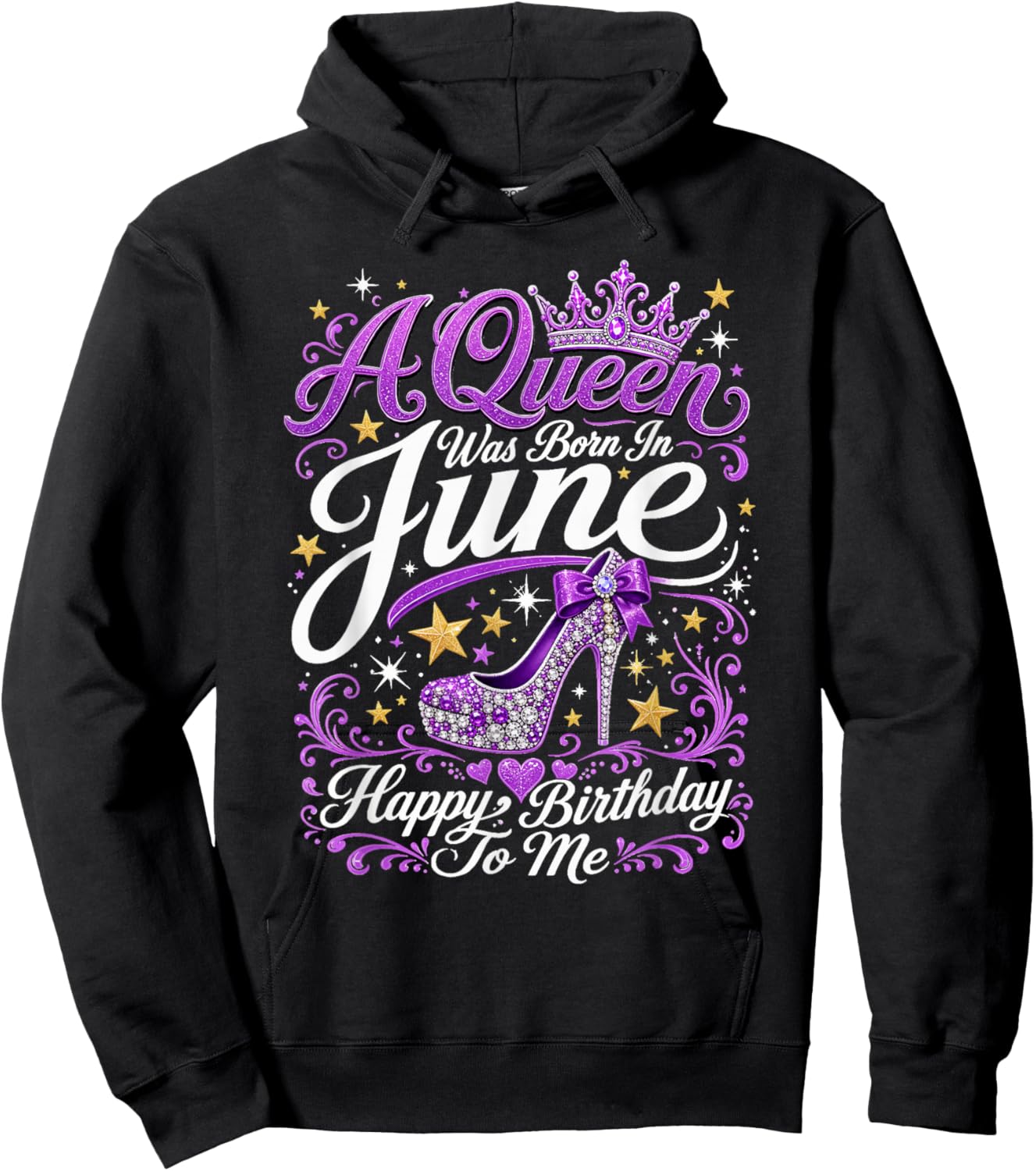 A Queen was Born in June Happy Birthday to Me High Heel Hoodie - Hoodie | Black