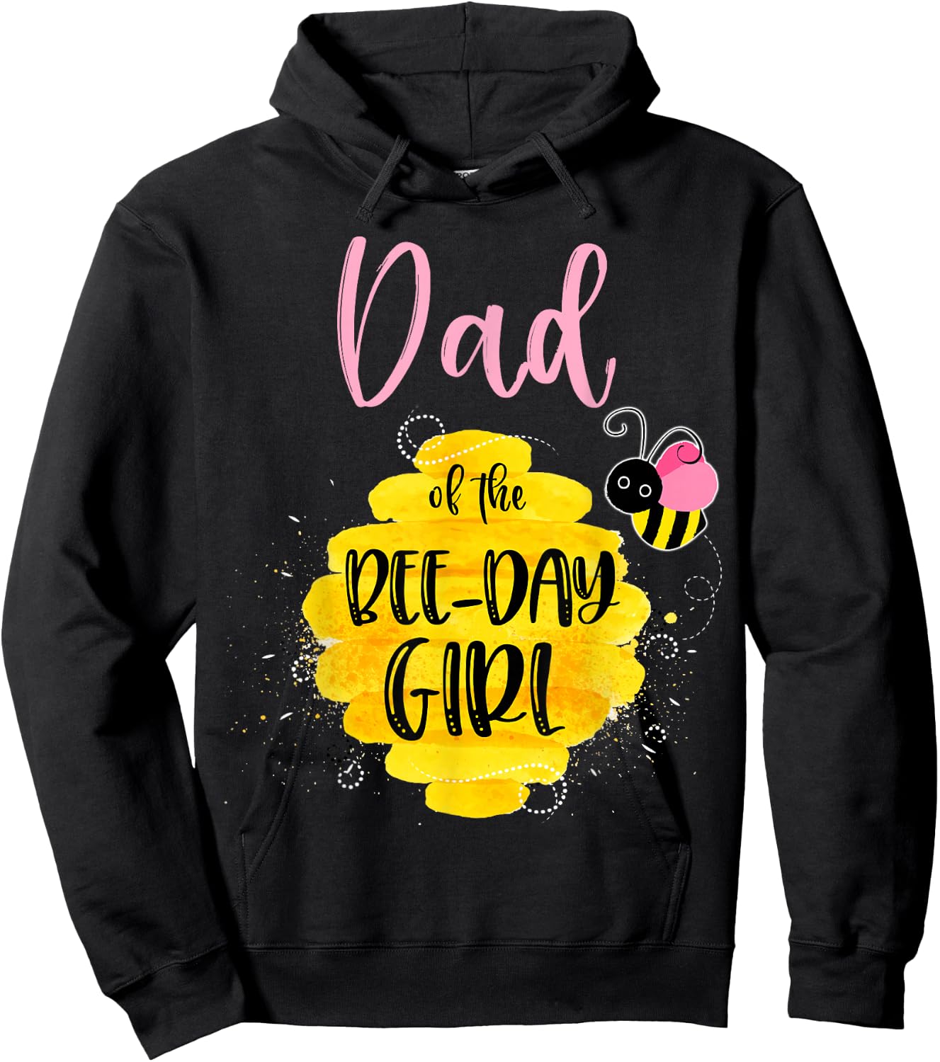 Dad Daddy Bee Day Girl Birthday Honeybee Bday Party Family Hoodie - Hoodie | Black
