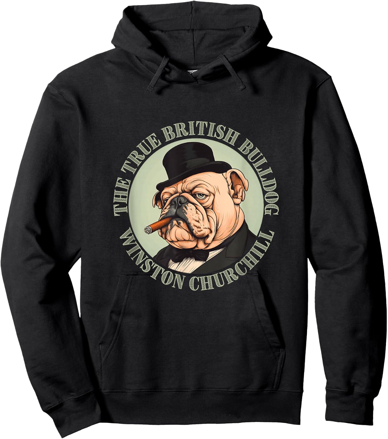 Winston Churchill – Véritable bouledogue britannique – Histoire britannique Hoodie - Hoodie | Black