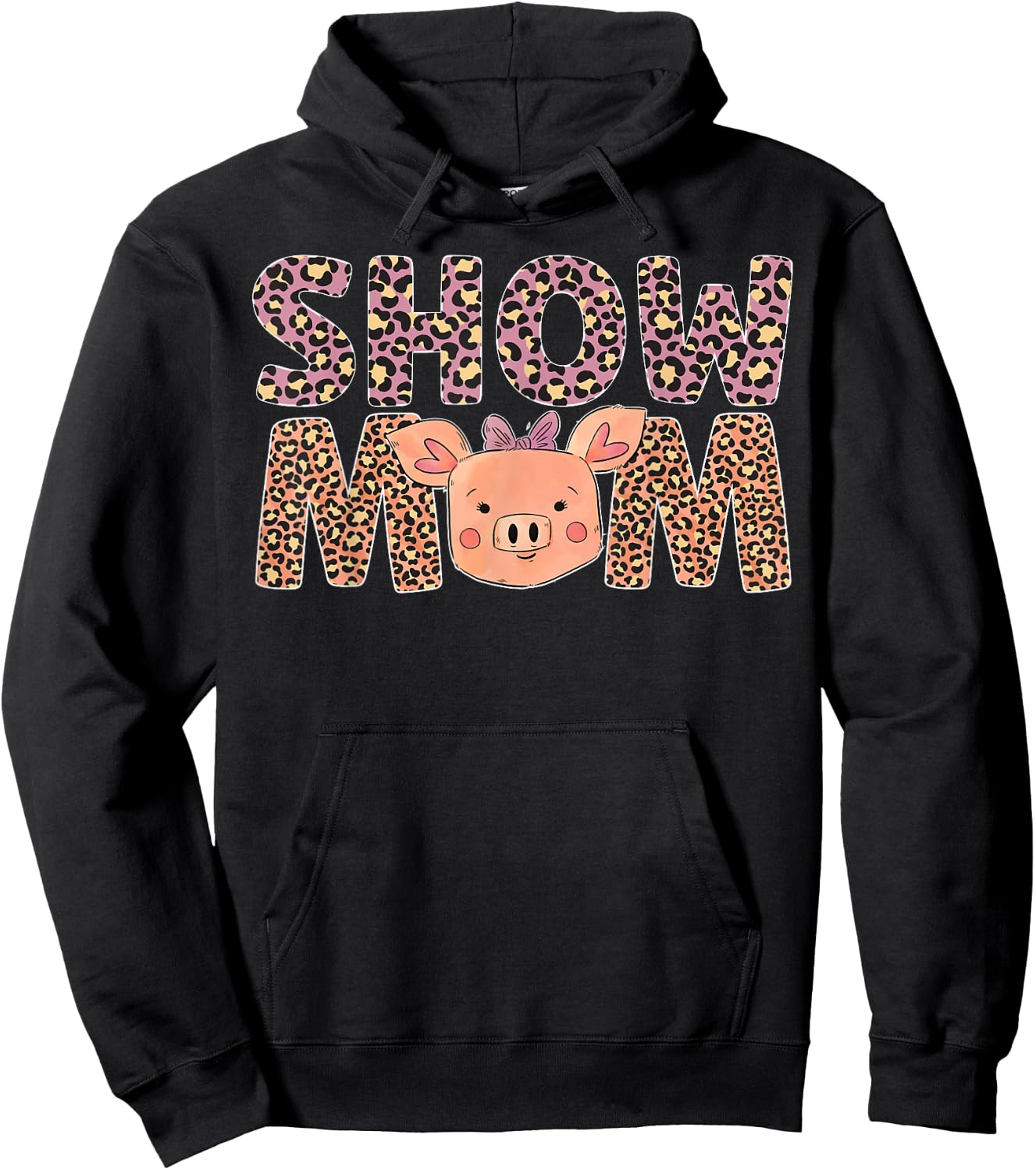 Pig Show Mom Pig Mom Pig Mama Pig Lover Pig Farmer Hoodie - Hoodie | Black