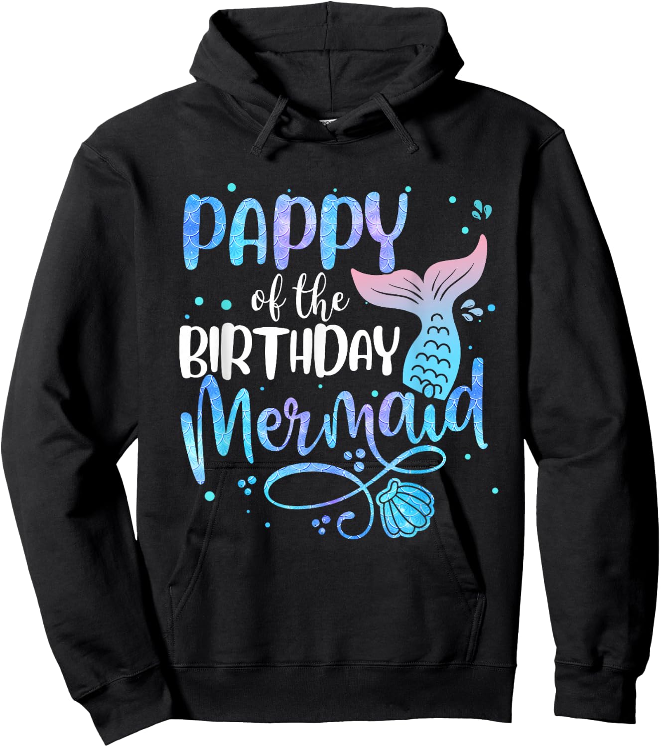 Pappy Of The Birthday Mermaid Family Matching Party Squad Hoodie - Hoodie | Black