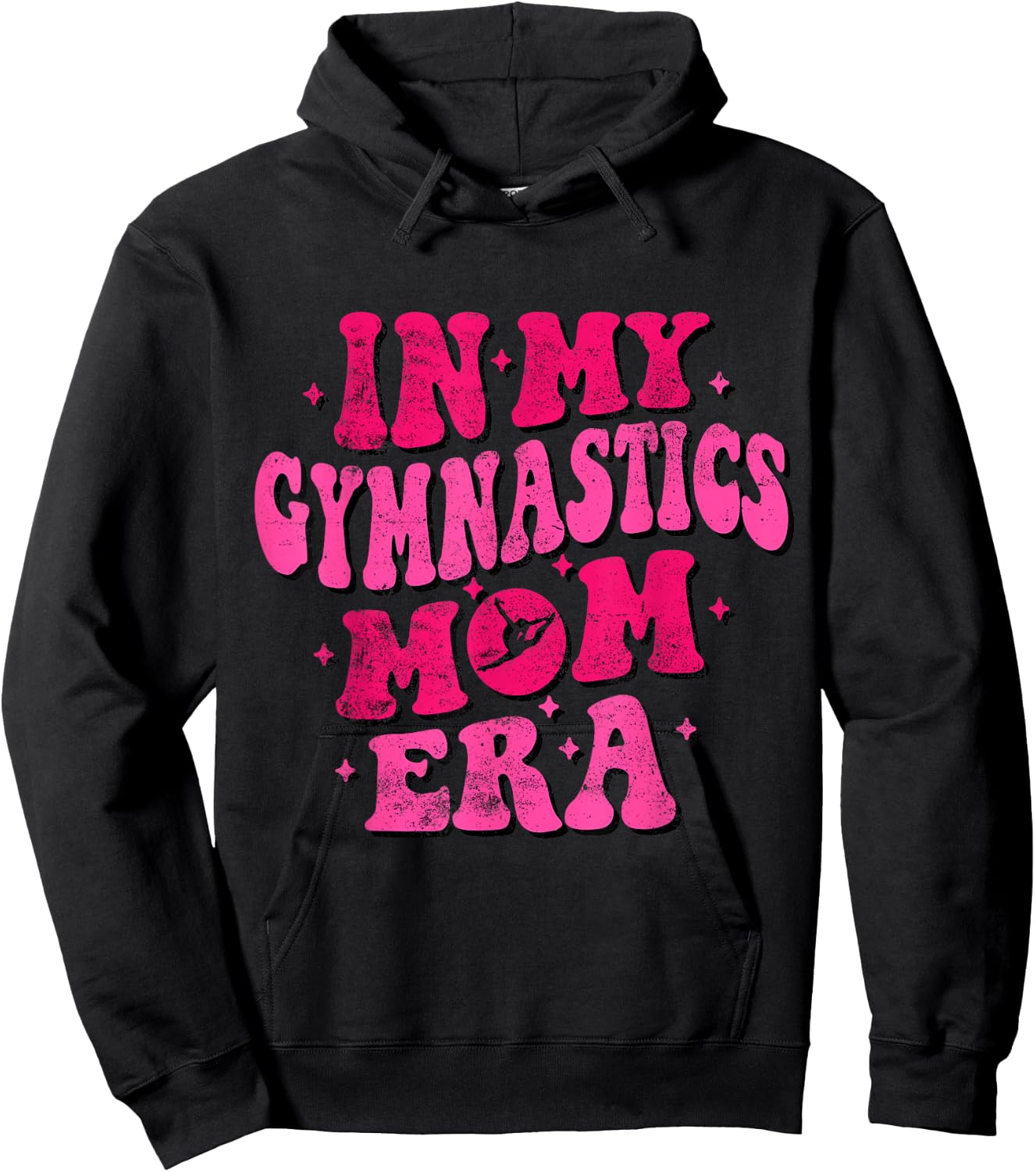 In My Gymnastics Mom Era Funny Gymnastics Mom Mothers Day Hoodie - Hoodie | Black