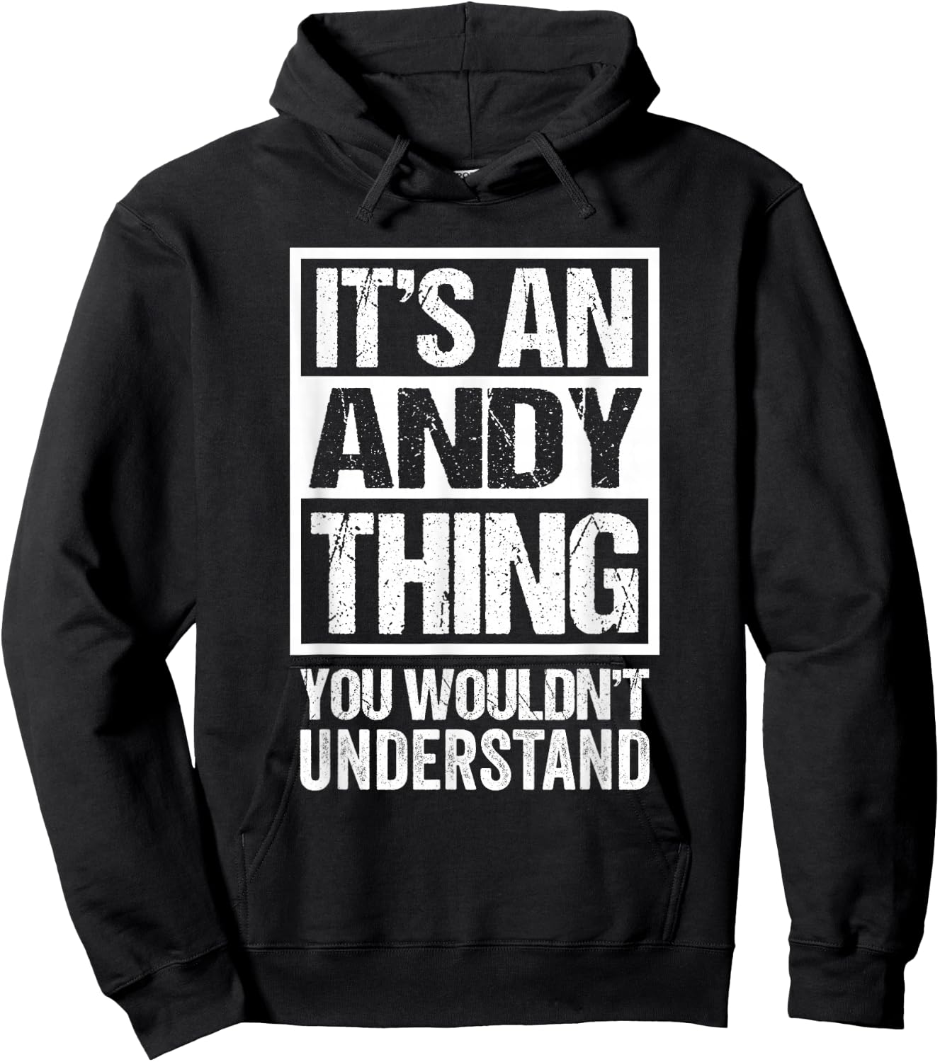 It's An Andy Thing You Wouldn't Understand Hoodie - Hoodie | Black