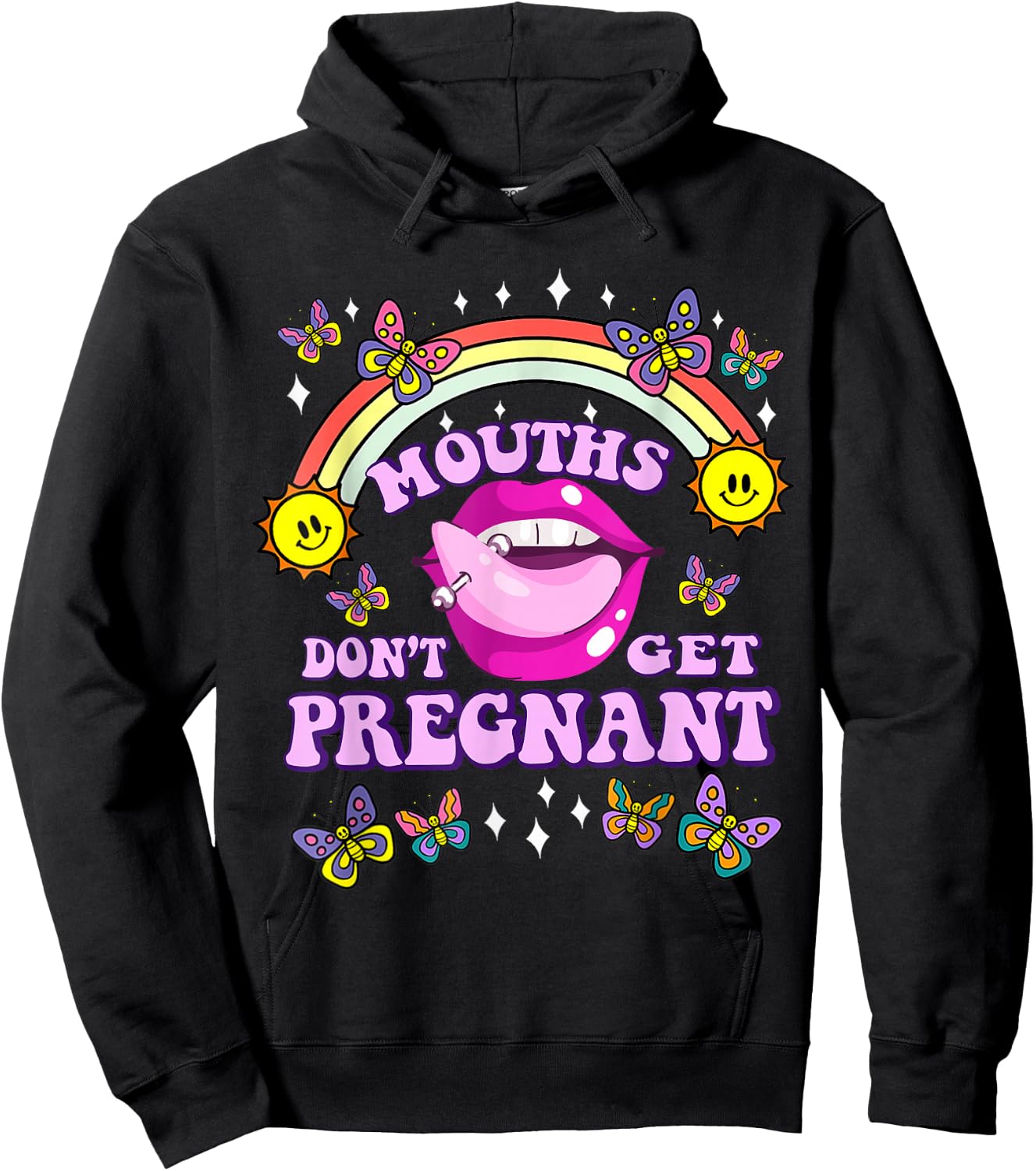 Mouth Don't Get Pregnant Funny Dirty shirt Adult Humor Women Hoodie - Hoodie | Black