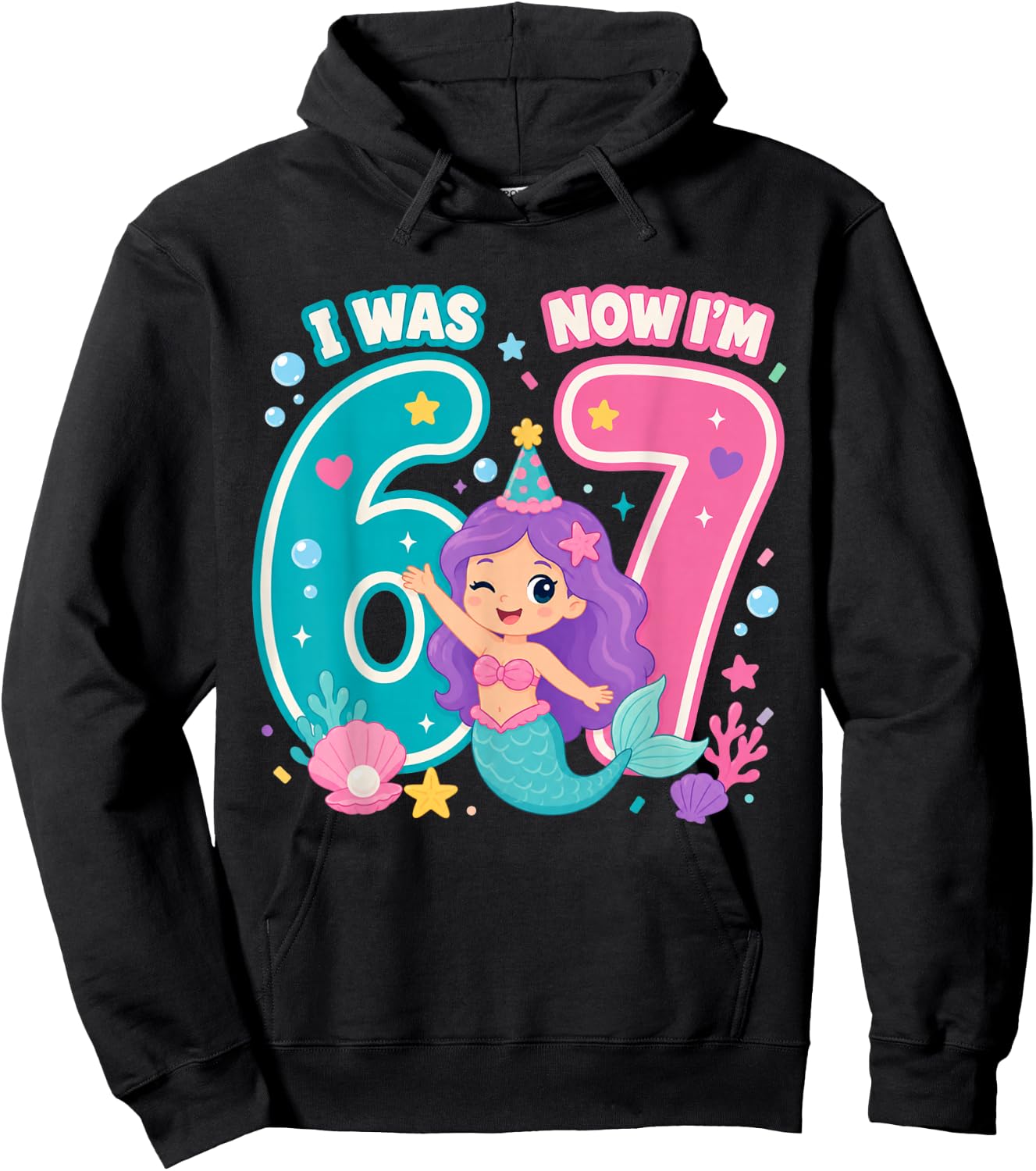 7th Birthday Mermaid Girl I was 6 Now Im 7 Party Hoodie - Hoodie | Black