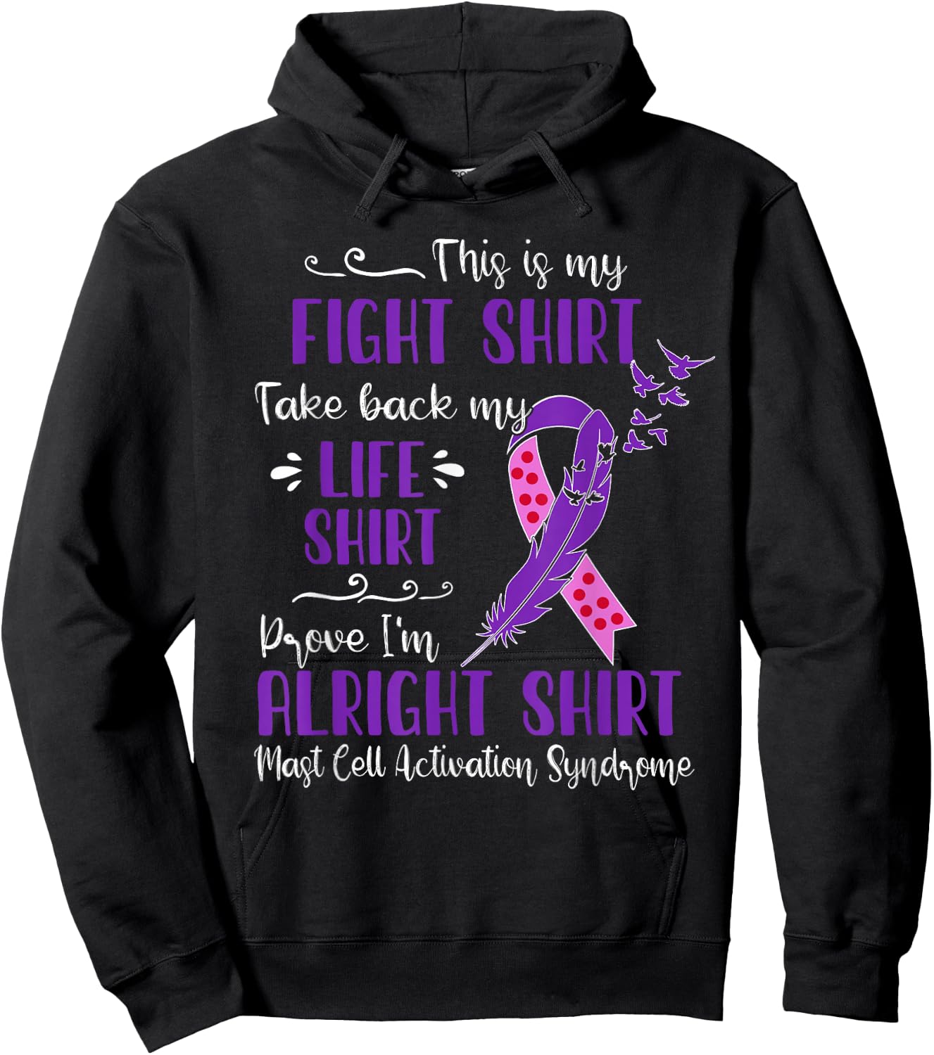 Mast Cell Activation Syndrome My Fight Hoodie - Hoodie | Black