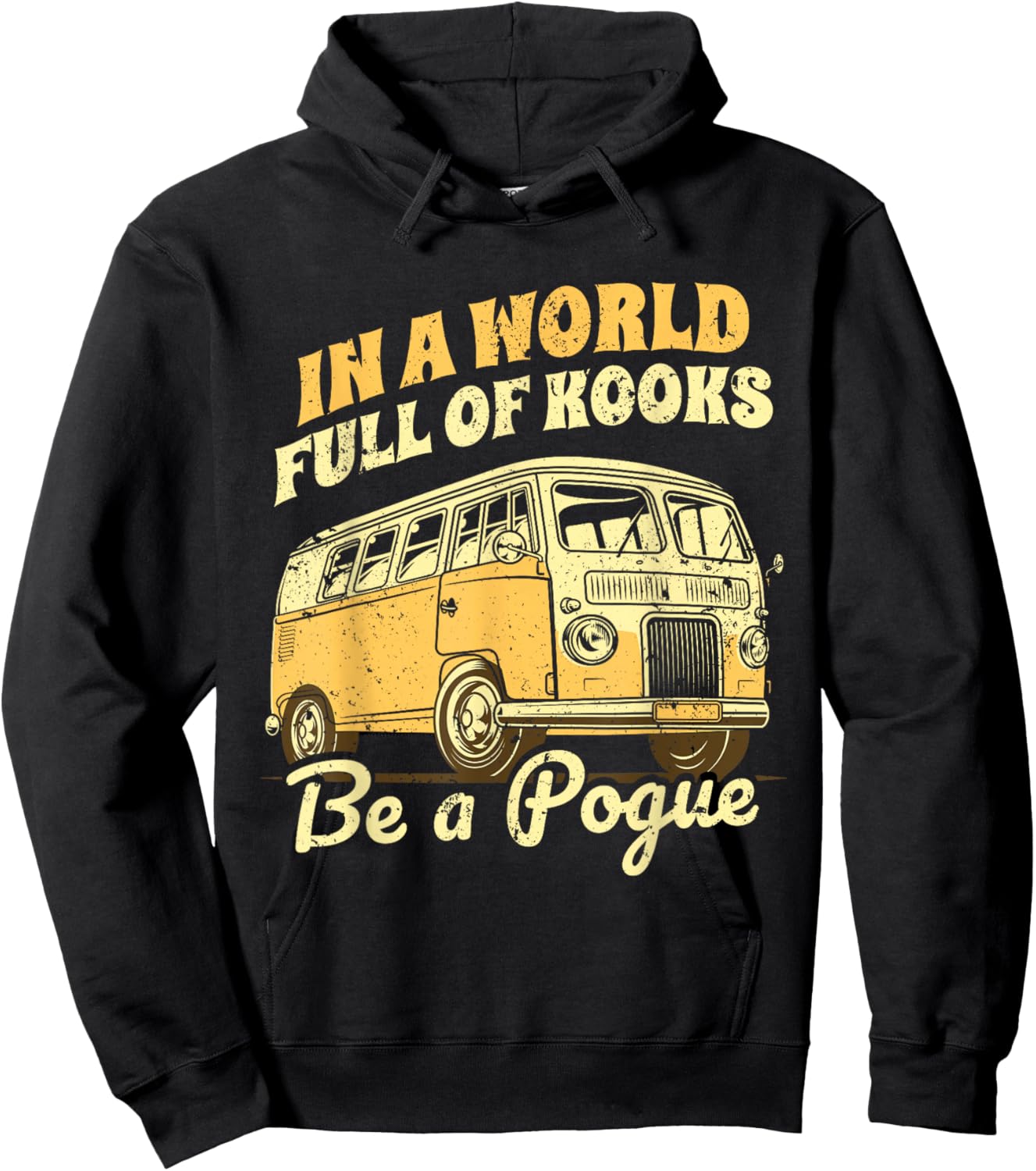 In A World Full Of Kooks Be A Pogue Retro Vintage Funny Hoodie - Hoodie | Black
