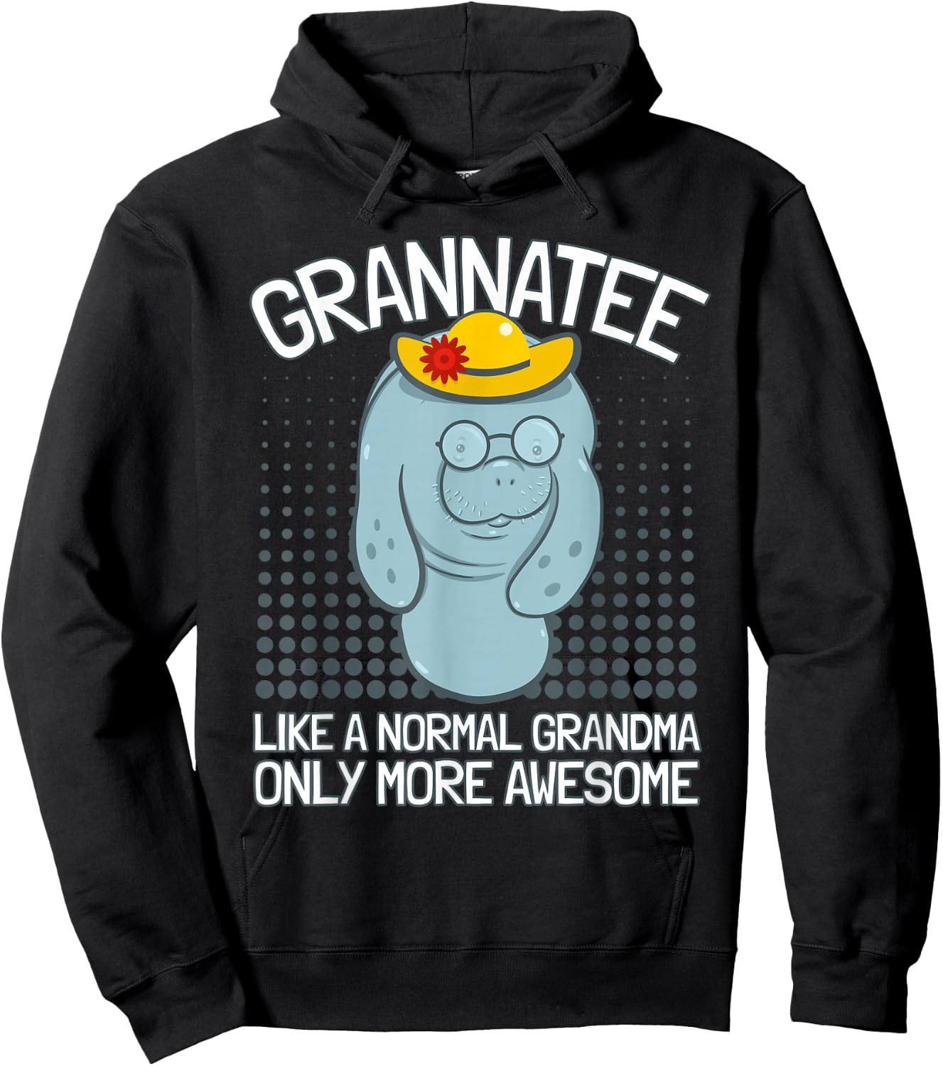 Grandma Manatee I Grandmother Manatee I Granny Manatee Hoodie - Hoodie | Black