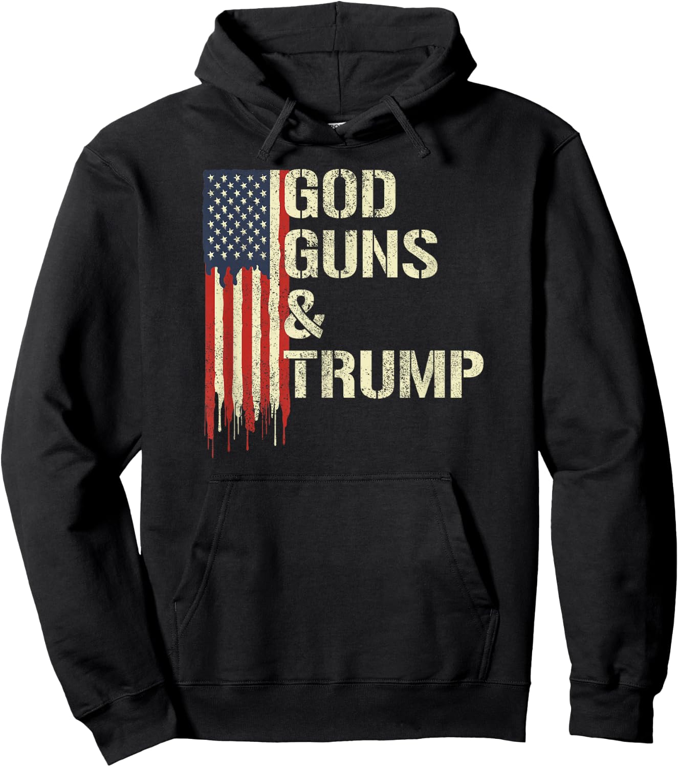 God Guns and Trump I 2nd Amendment Trump Flag America Hoodie - Hoodie | Black