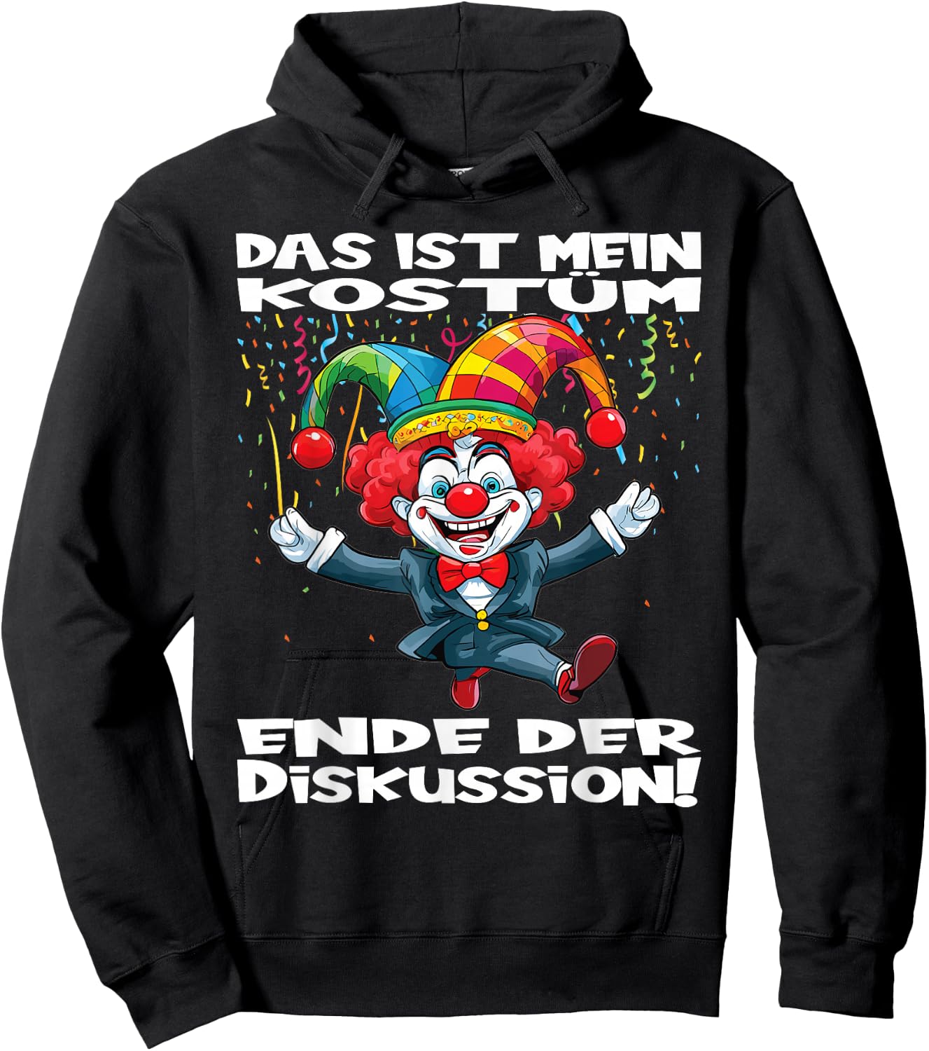 Das Ist Mein Kostüm Ende Der Diskussion Carnival Fancy Dress , black Hoodie - Hoodie | Black