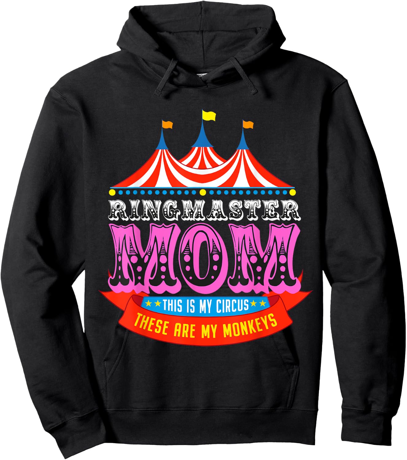 Ringmaster Mom This Is My Circus These Are My Monkeys Hoodie - Hoodie | Black