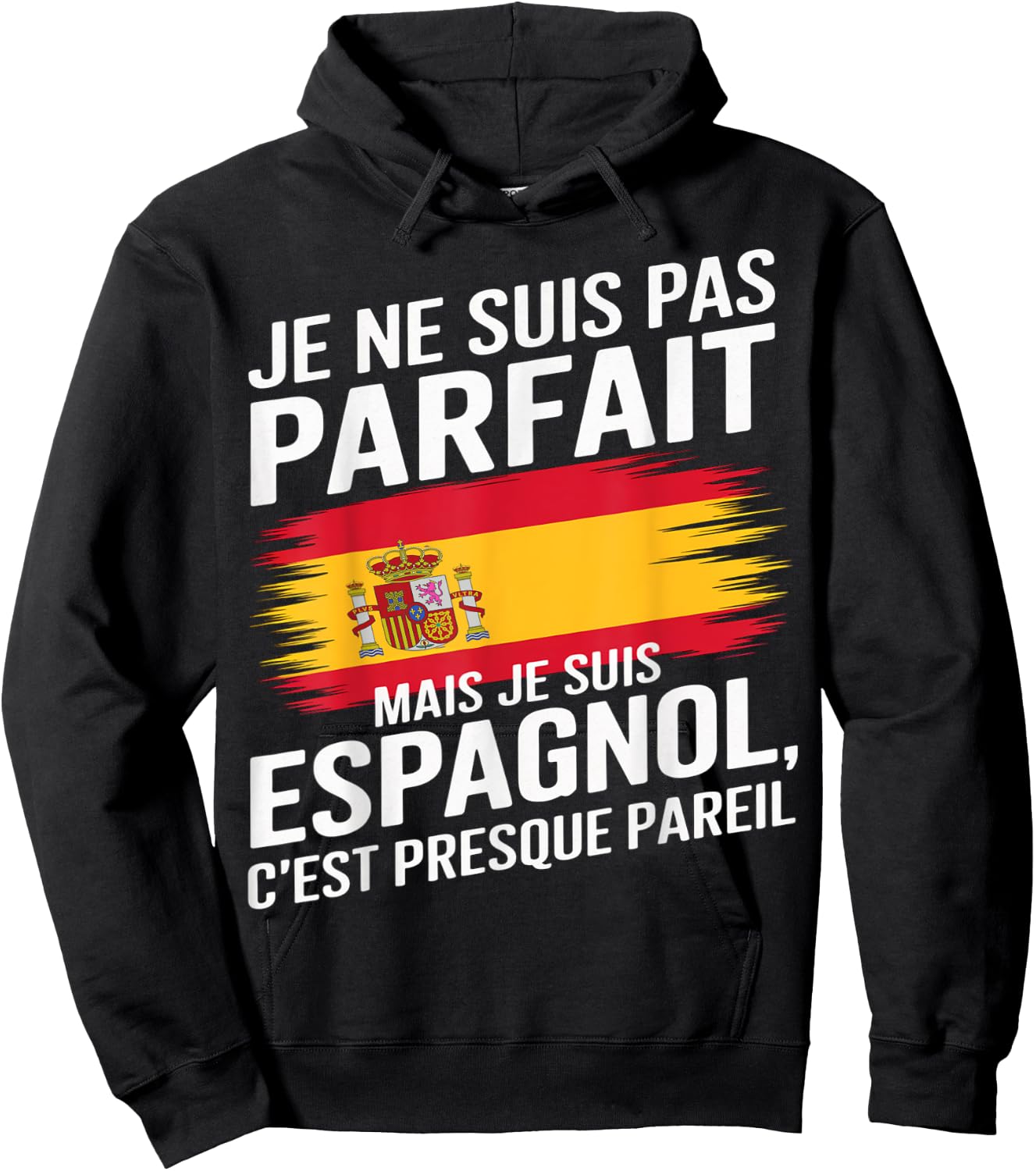 I Am Not Perfect But Spanish Humor Spain Gift , Black, S Hoodie - Hoodie | Black