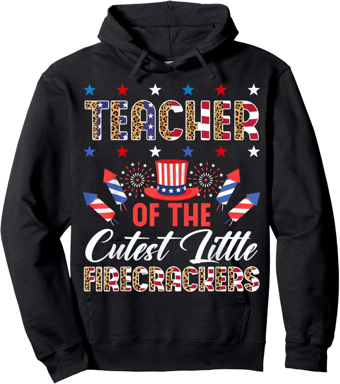 Teacher Of The Cutest Little Firecrackers 4th July Leopard Men Women Hoodie - Hoodie | Black