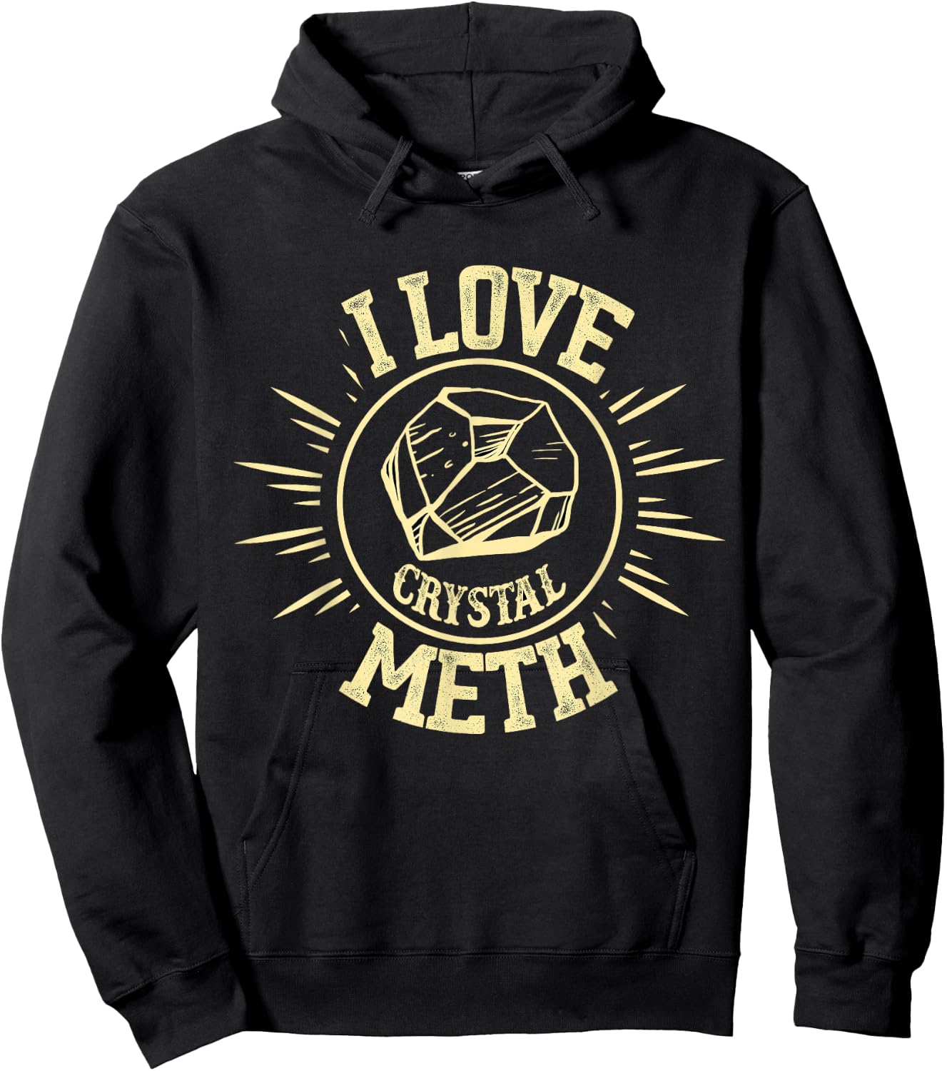 I Love Crystal Meth Hoodie - Hoodie | Black