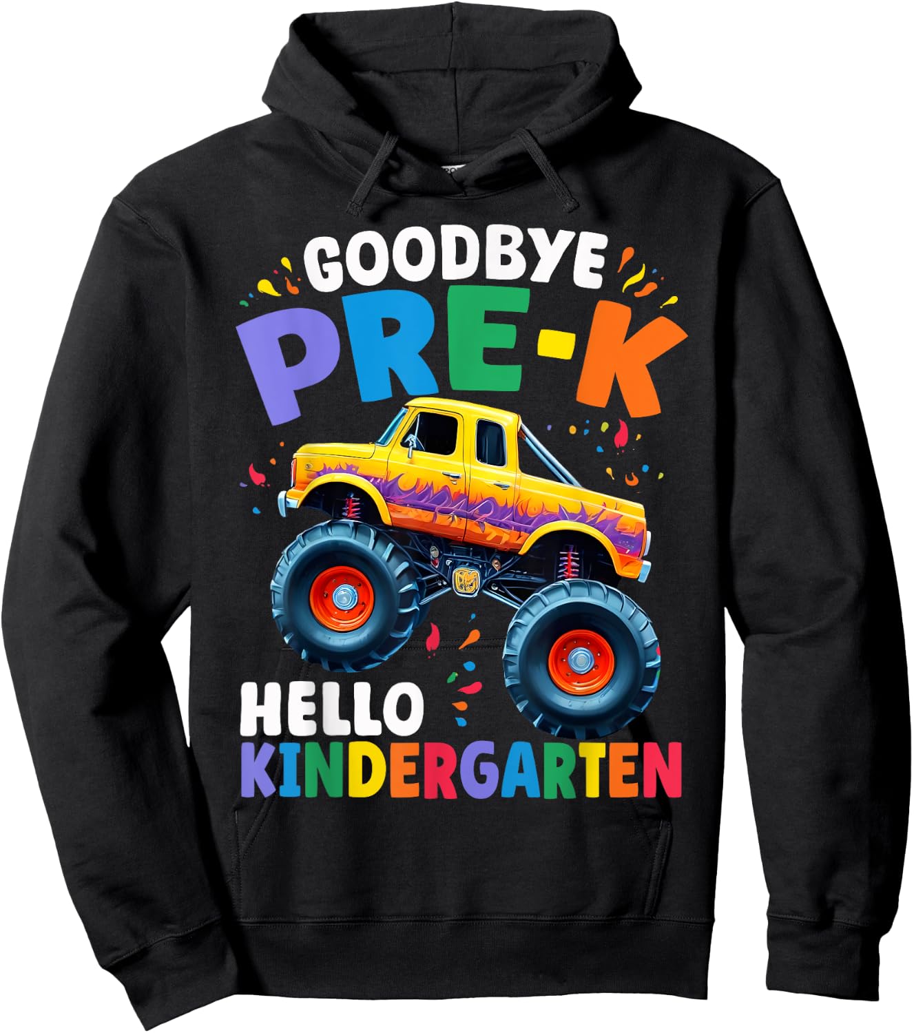 Goodbye Pre-k Hello Kindergarten Monster Truck Graduation Hoodie - Hoodie | Black