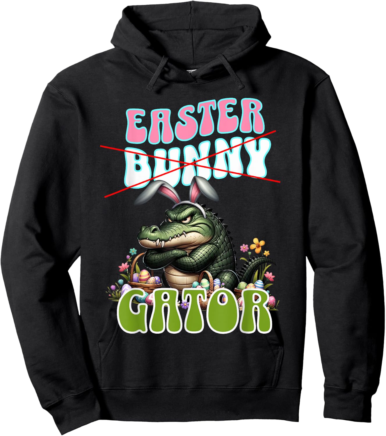Easter ALLIGATOR; Funny Gator, Crocodile, Easter Basket Hoodie - Hoodie | Black