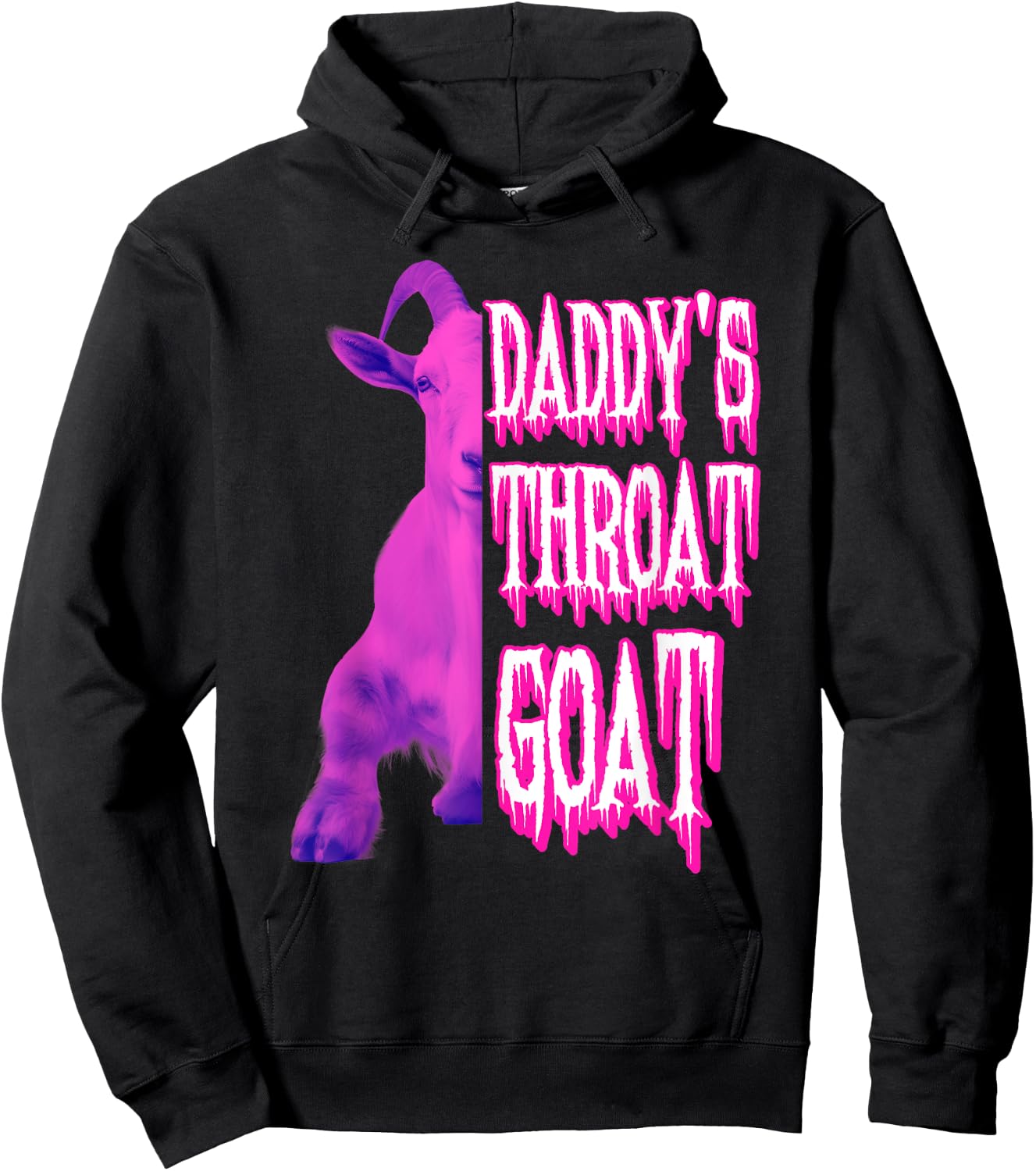 GOAT Throat Daddy's Sarcastic Humor Pink Edition Hoodie - Hoodie | Black