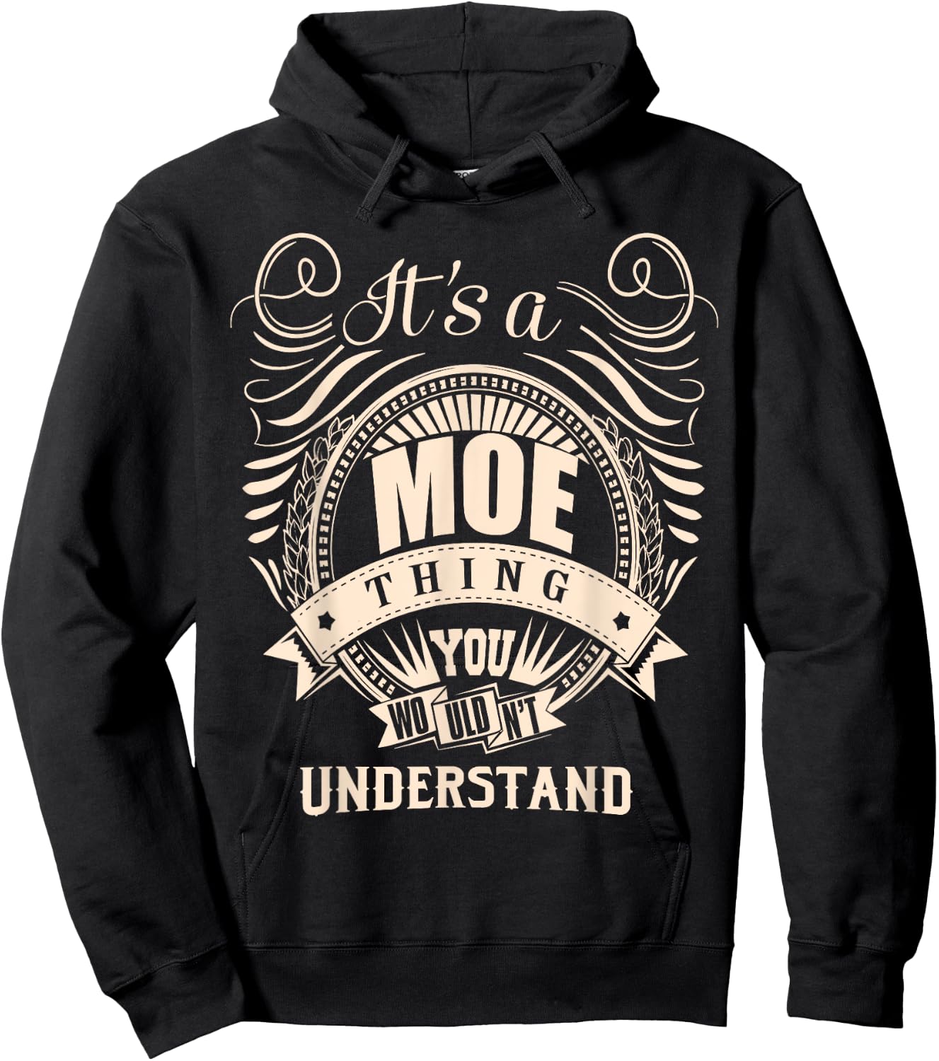 It's a MOE thing you wouldn't understand Gifts Hoodie - Hoodie | Black