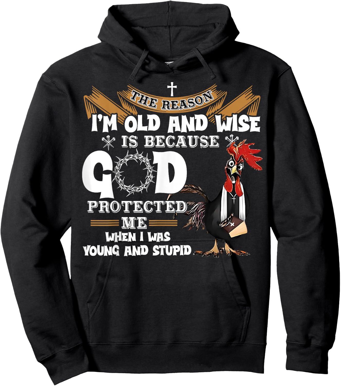 Chicken The Reason I'm Old And Wise Rooster Gifts Women Men Hoodie - Hoodie | Black