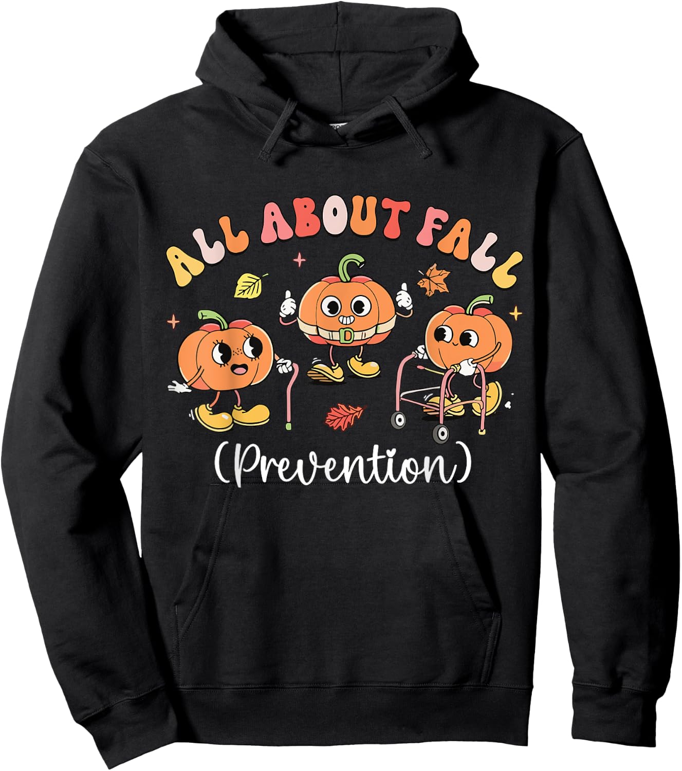 Pumpkin all about fall Prevention Halloween Hoodie - Hoodie | Black