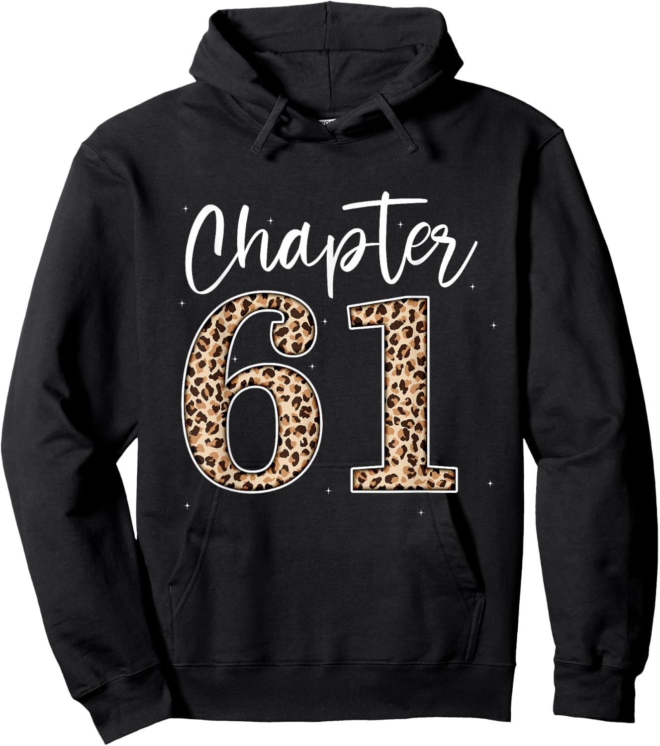 Chapter 61 Leopard For 61st Birthday Men and Women Hoodie - Hoodie | Black