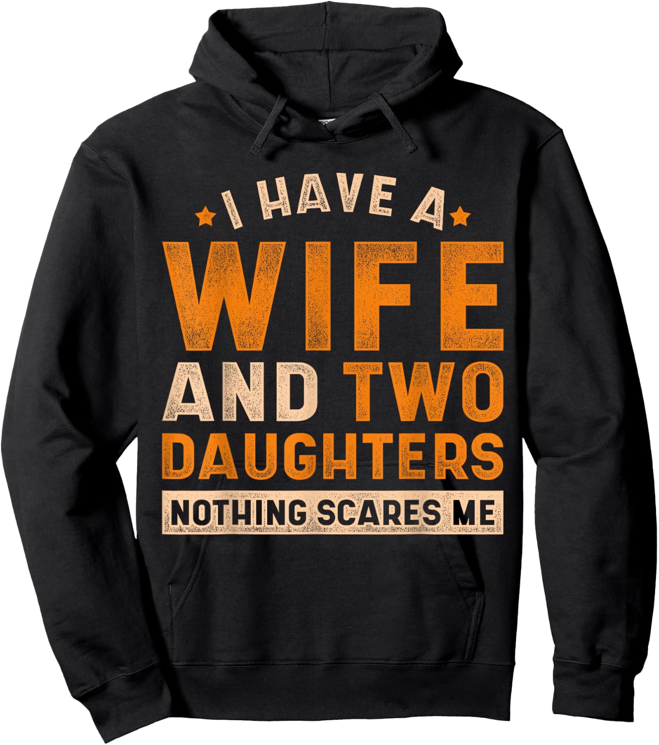 Ich hab eine Ehefrau und zwei Töchter Vatertag Lustiges Papa Hoodie - Hoodie | Black
