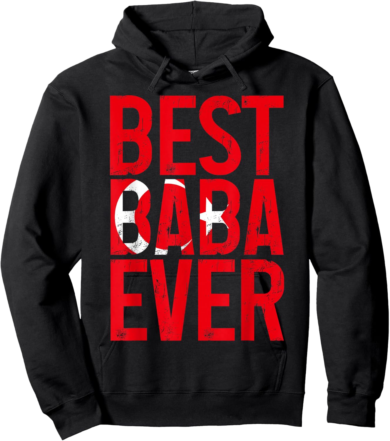 Best Baba Ever Turkish Flag Father Turkey Turkiye Hoodie - Hoodie | Black