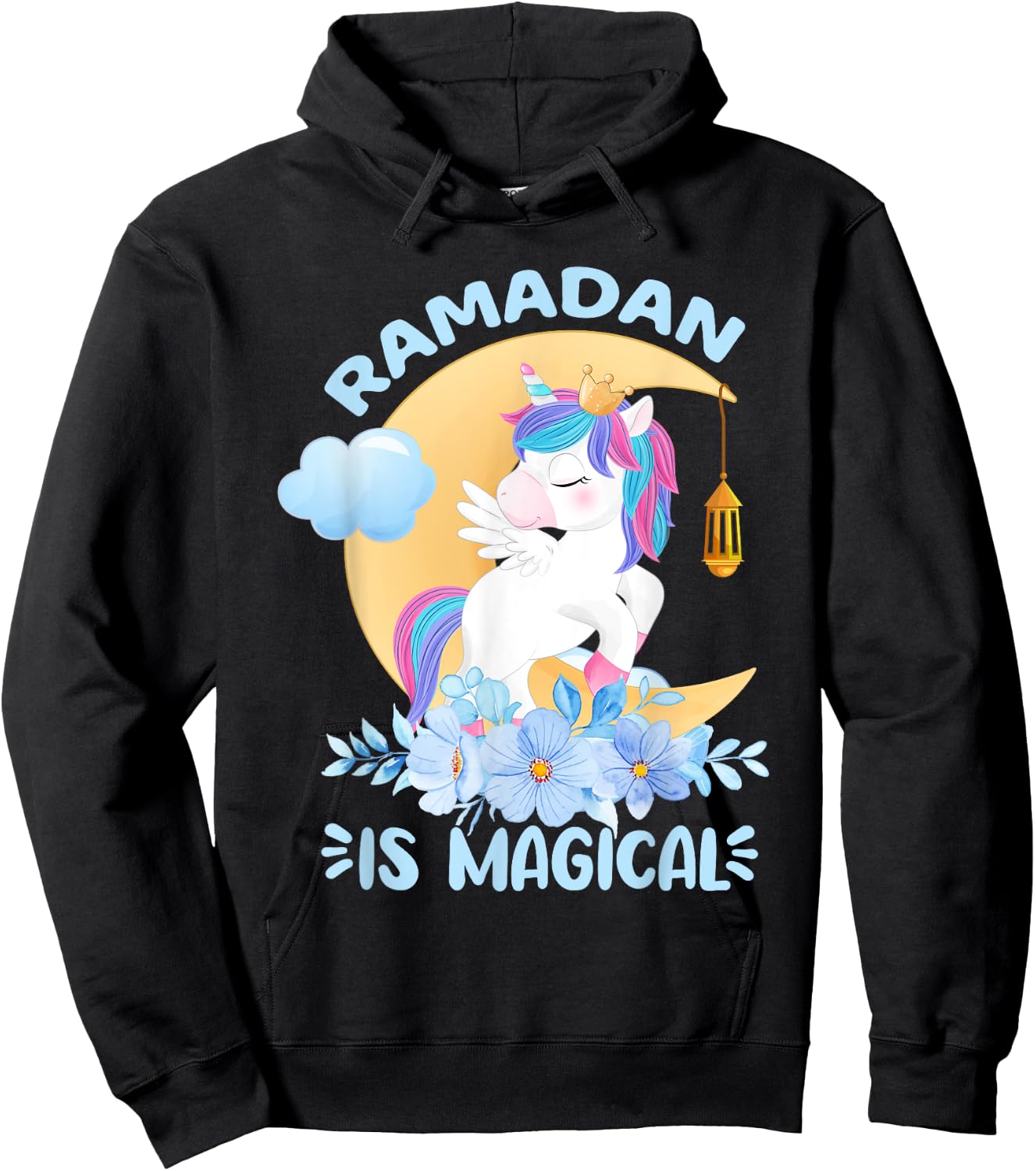 Ramadan Is Magical Unicorn Ramadan Mubarak For Girls Hoodie - Hoodie | Black
