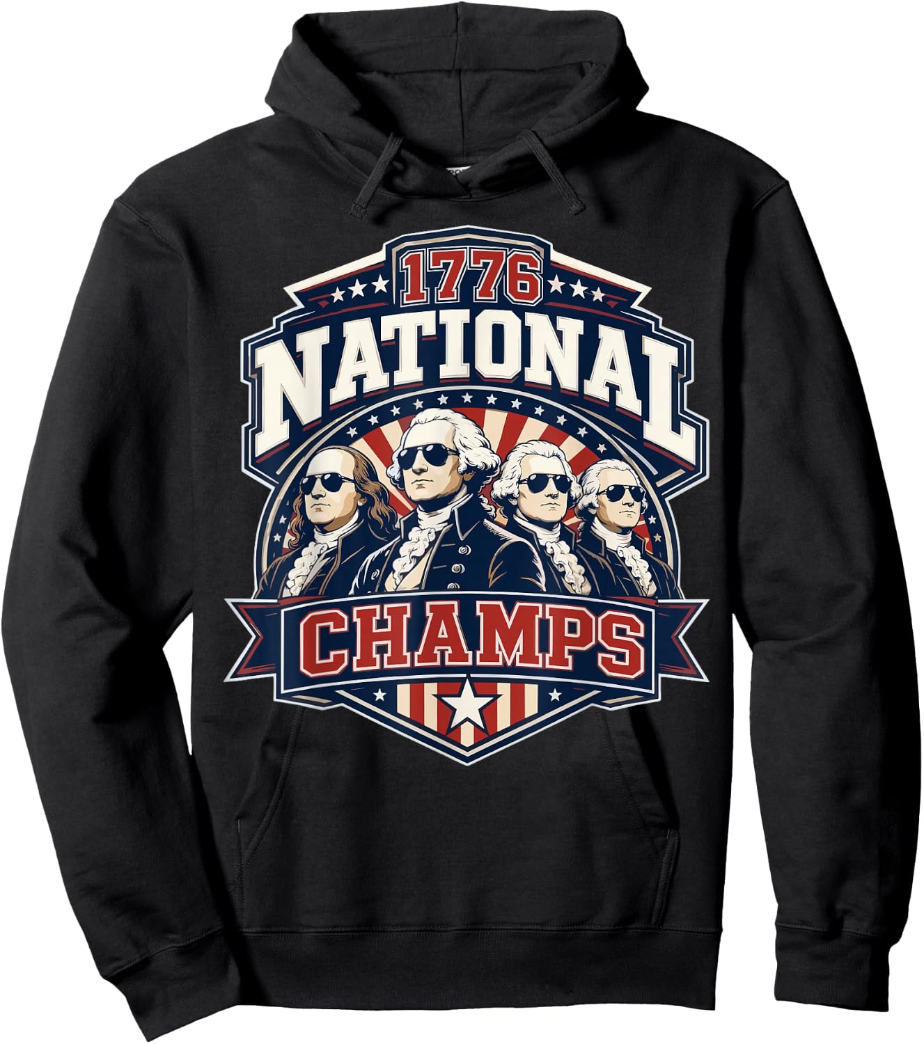 Funny Founding Fathers 1776 National Champs 250 Years Hoodie - Hoodie | Black