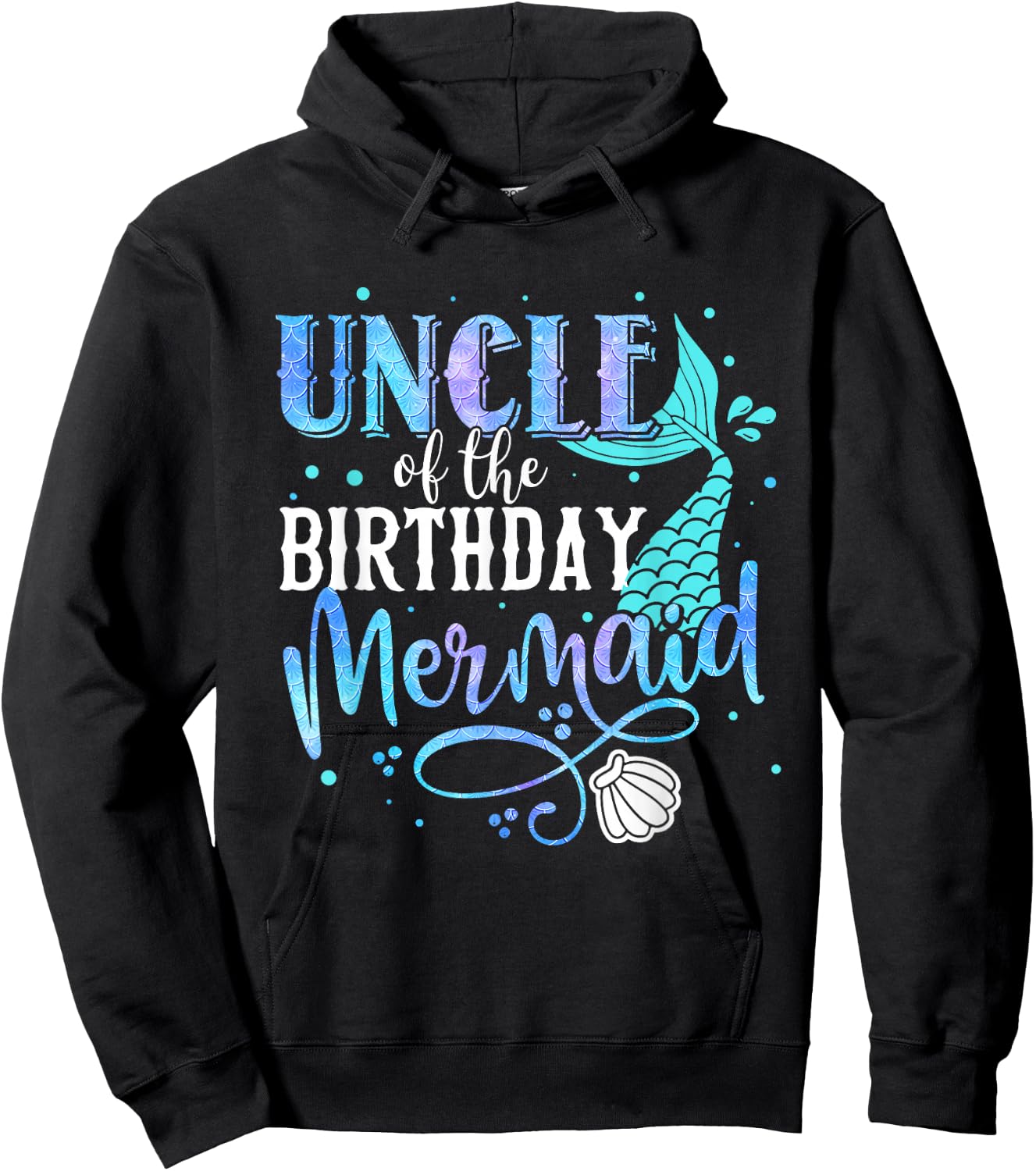 Uncle Of The Birthday Mermaid Family Matching Party Squad Hoodie - Hoodie | Black