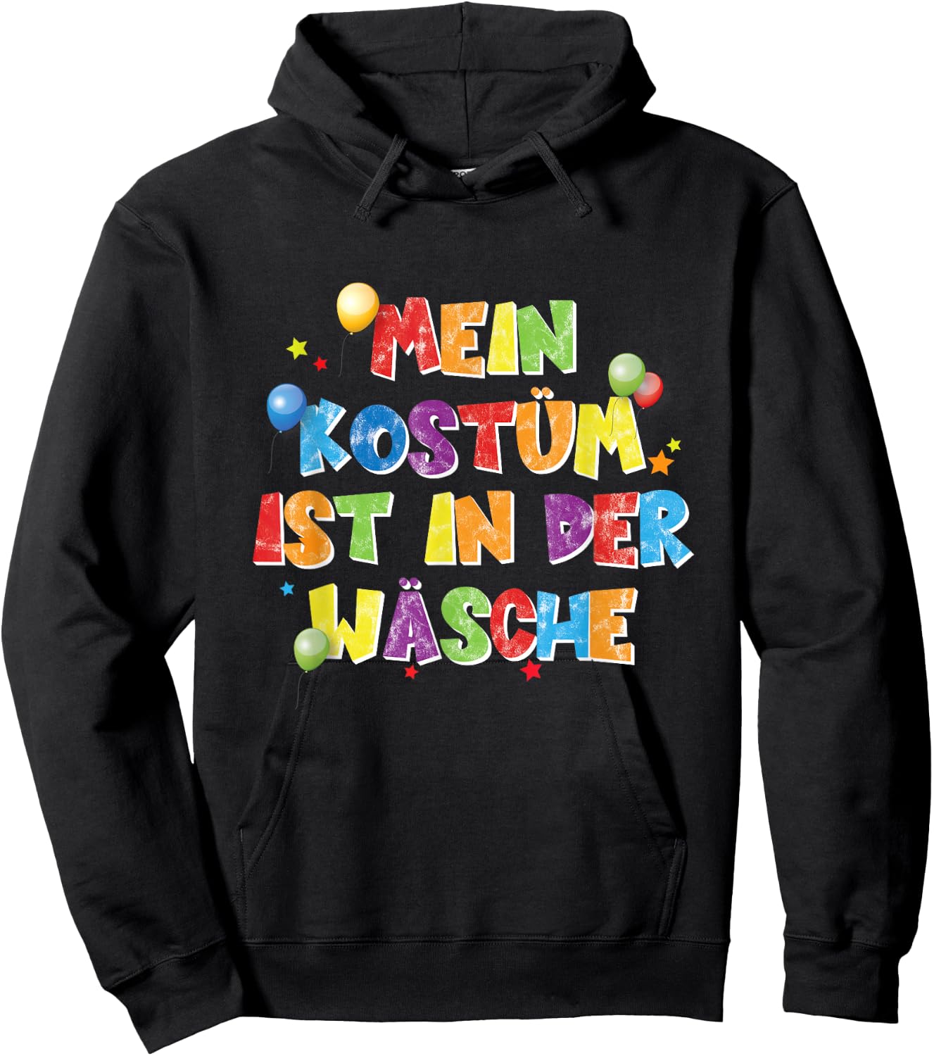 with German Text "Mein Kostüm Ist In Der Wäsche" [German Language], black Hoodie - Hoodie | Black