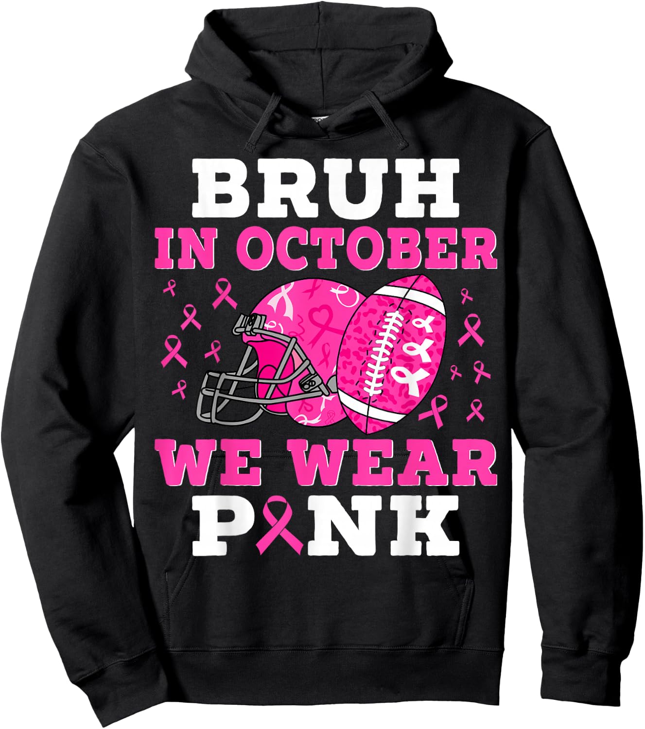 Bruh In October We Wear Pink Football Breast Cancer For Boys Hoodie - Hoodie | Black