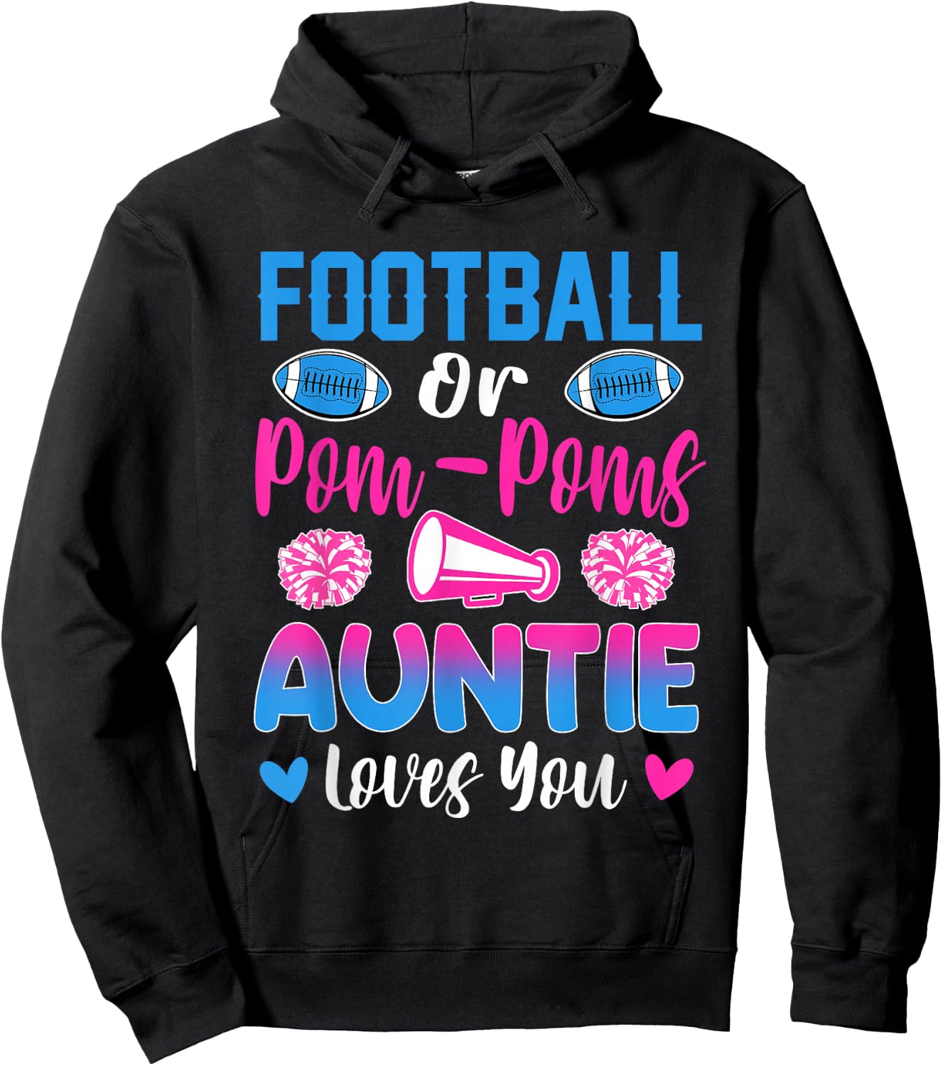 Football Or Pom Poms Auntie Loves You Gender Reveal Party Hoodie - Hoodie | Black
