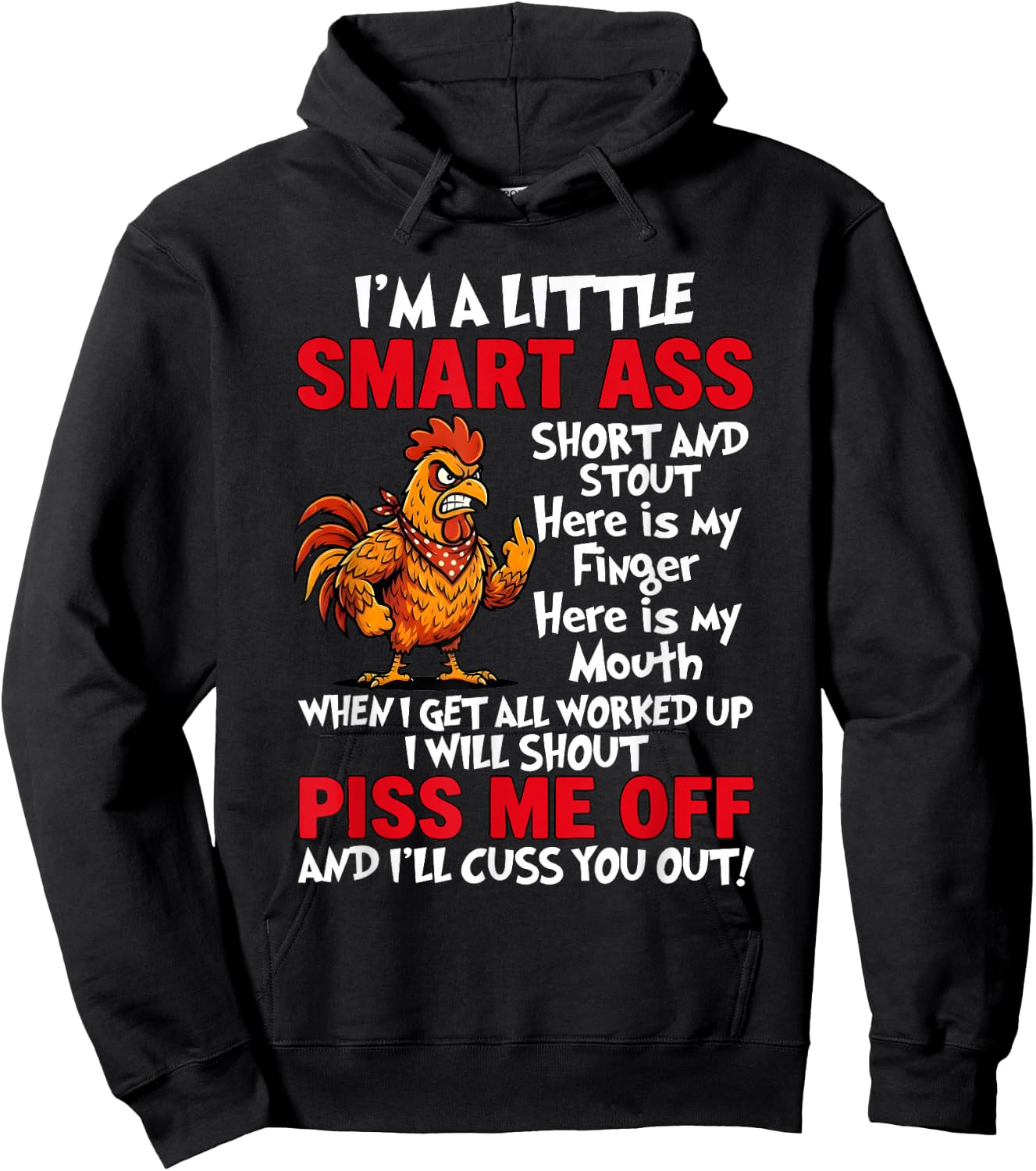 I'm A Little Smart Ass Short and Stout Here is My Finger Hoodie - Hoodie | Black