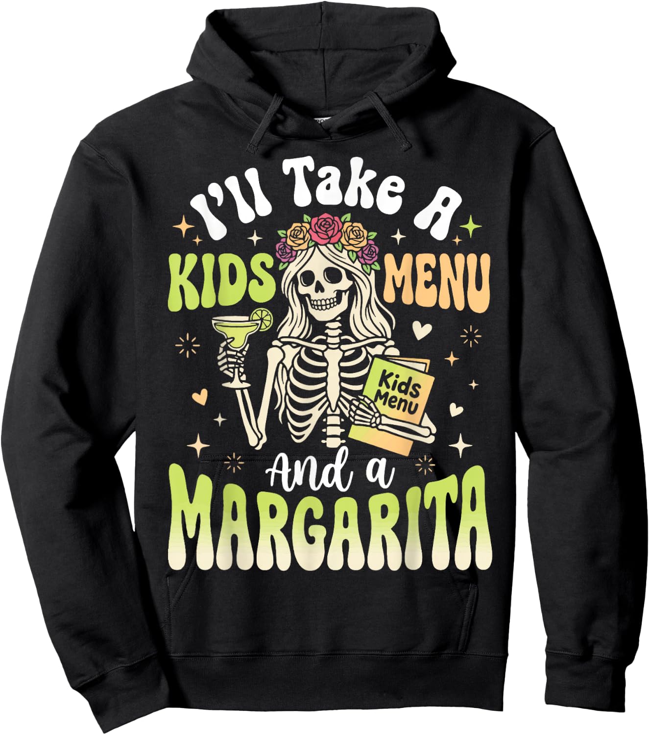 I'll Take A Kids Menu and A Margarita Hoodie - Hoodie | Black