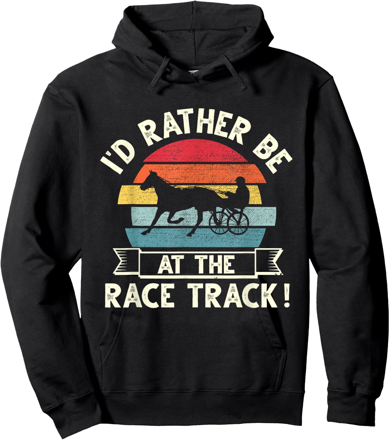 I'd Rather Be At The Race Track retro Harness Racing Hoodie - Hoodie | Black