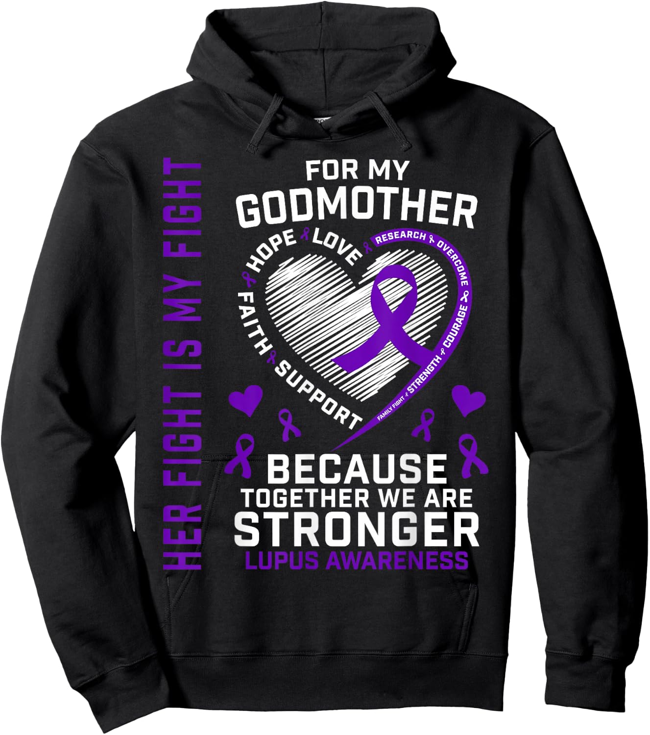 Her Fight Is My Fight Godmother Lupus Awareness Month Hoodie - Hoodie | Black